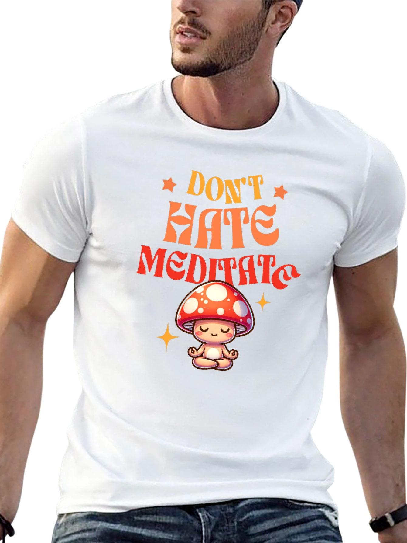 Dont Hate Meditate T-Shirt - Mushroom Zen Tee