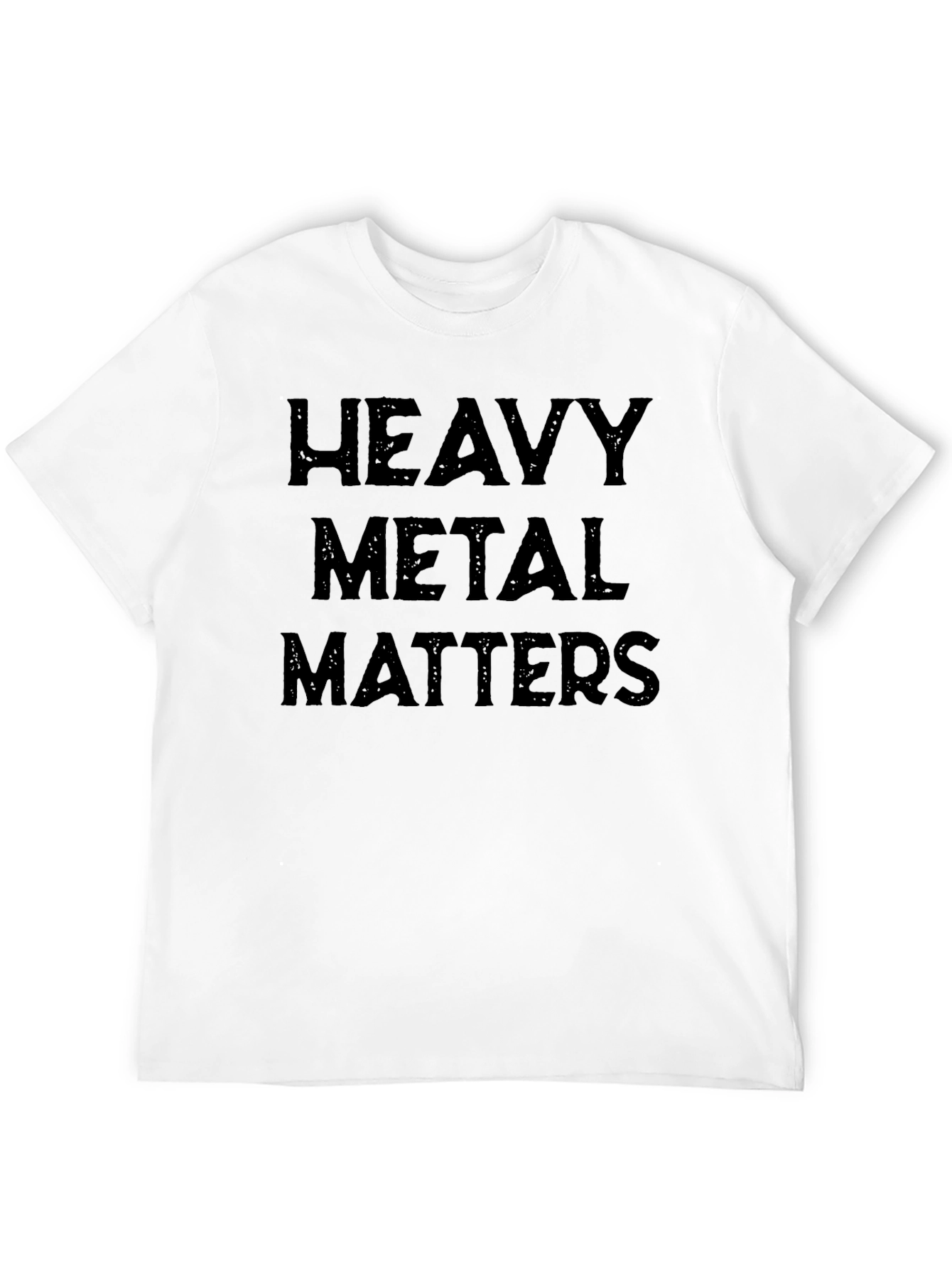 Heavy Metal Matters Graphic T-Shirt
