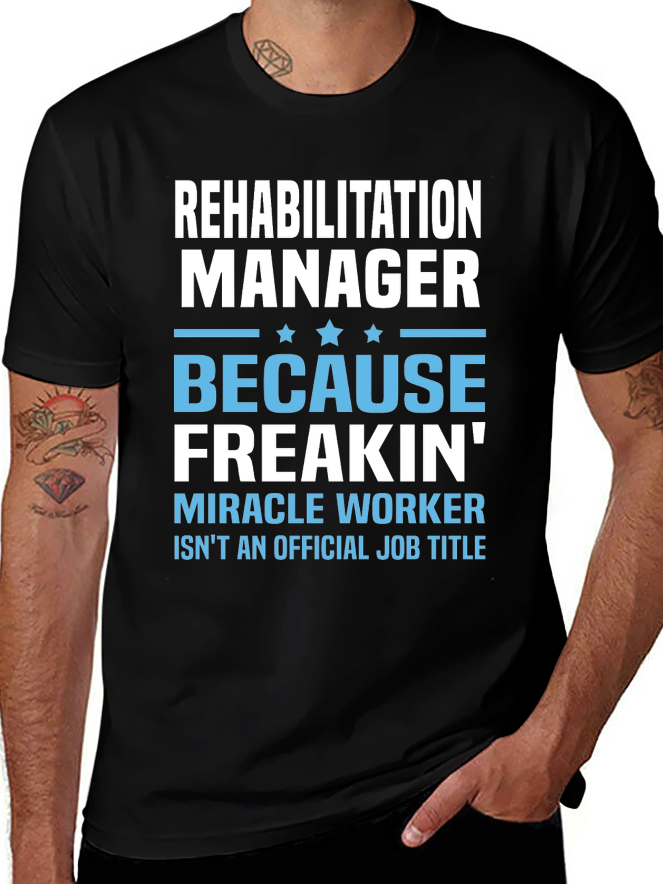 Rehabilitation Manager Funny T-Shirt