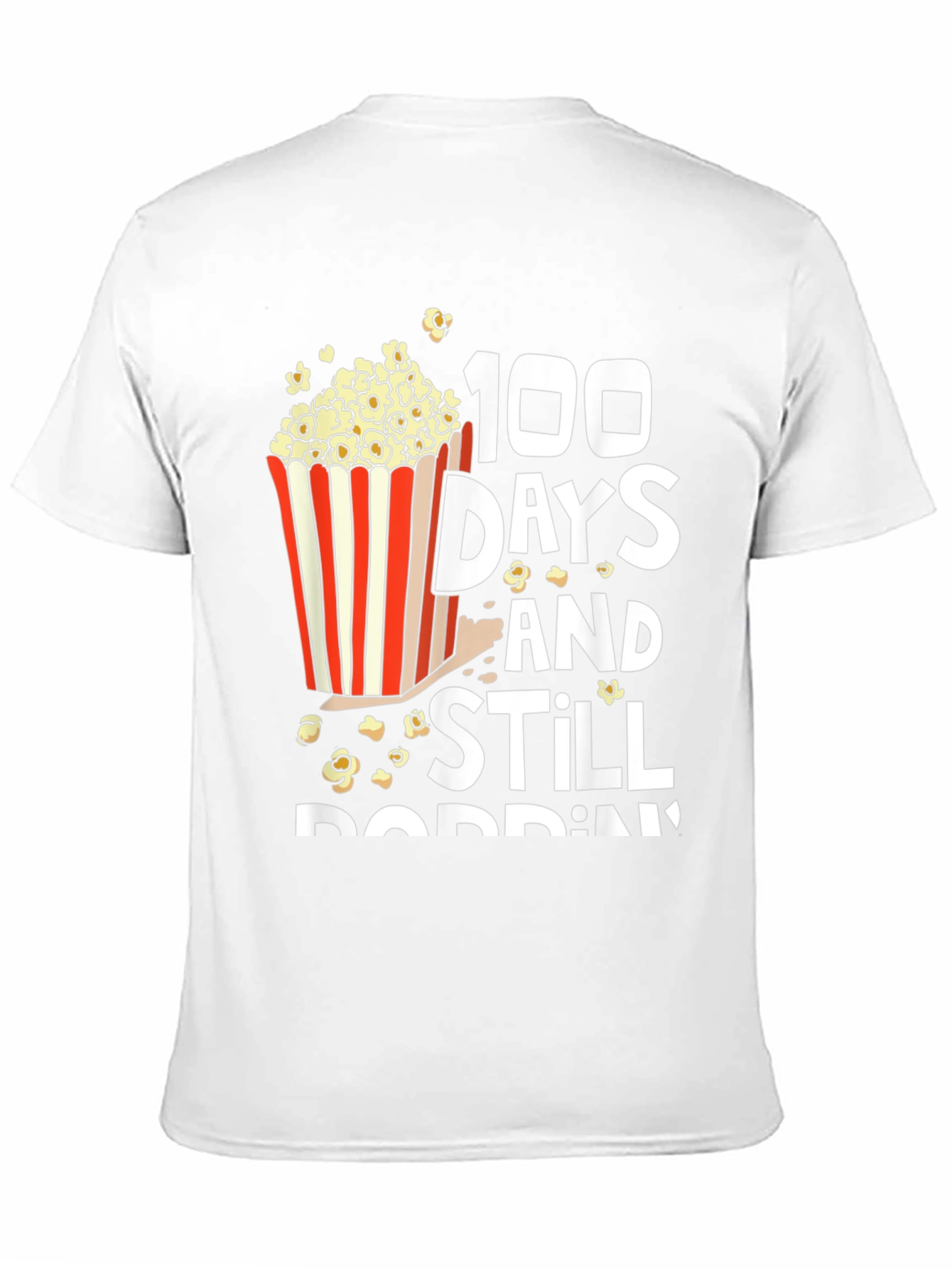 100 Days Still Poppin Graphic Tee