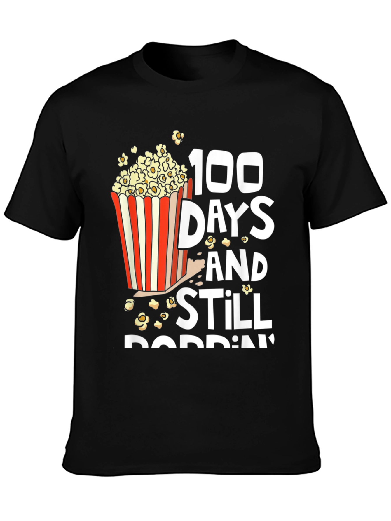 100 Days Still Poppin Graphic Tee