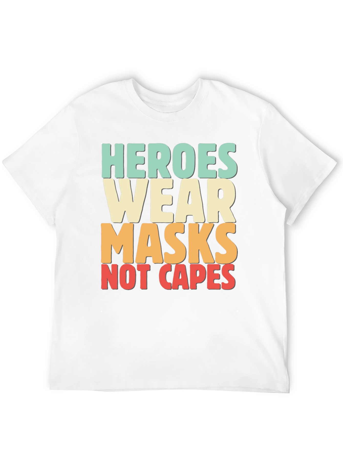 Heroes Wear Masks T-Shirt - Essential Worker Tee