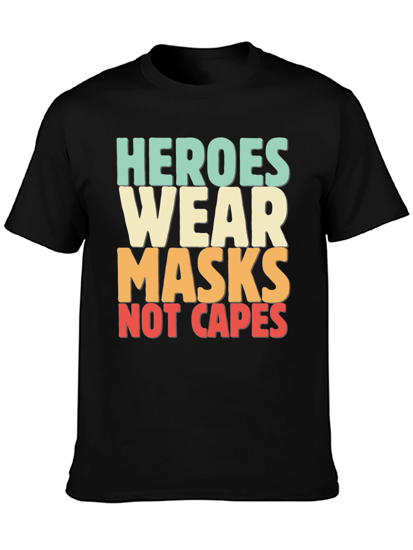 Heroes Wear Masks T-Shirt - Essential Worker Tee