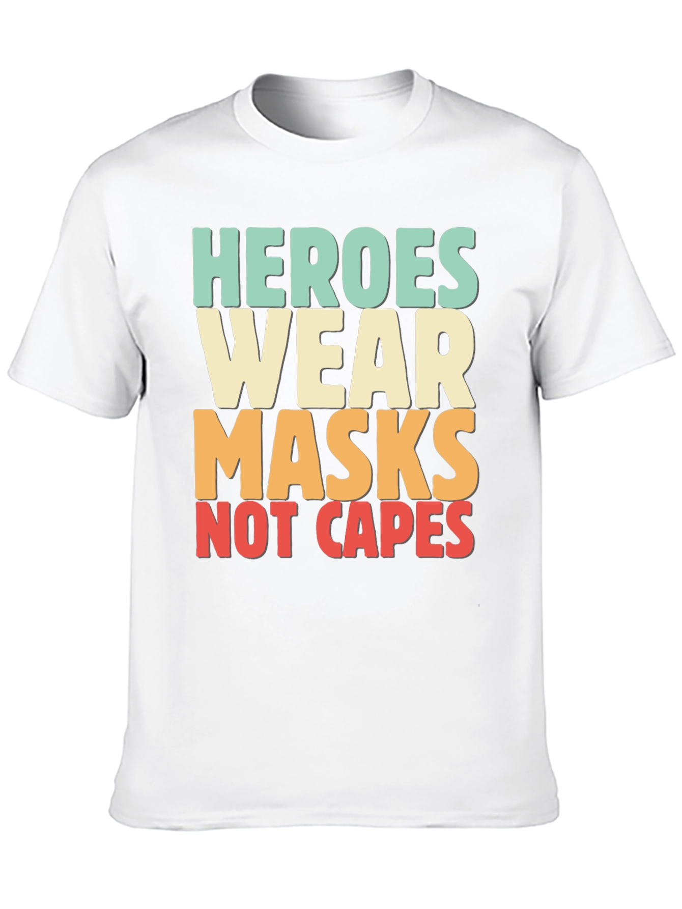 Heroes Wear Masks T-Shirt - Essential Worker Tee