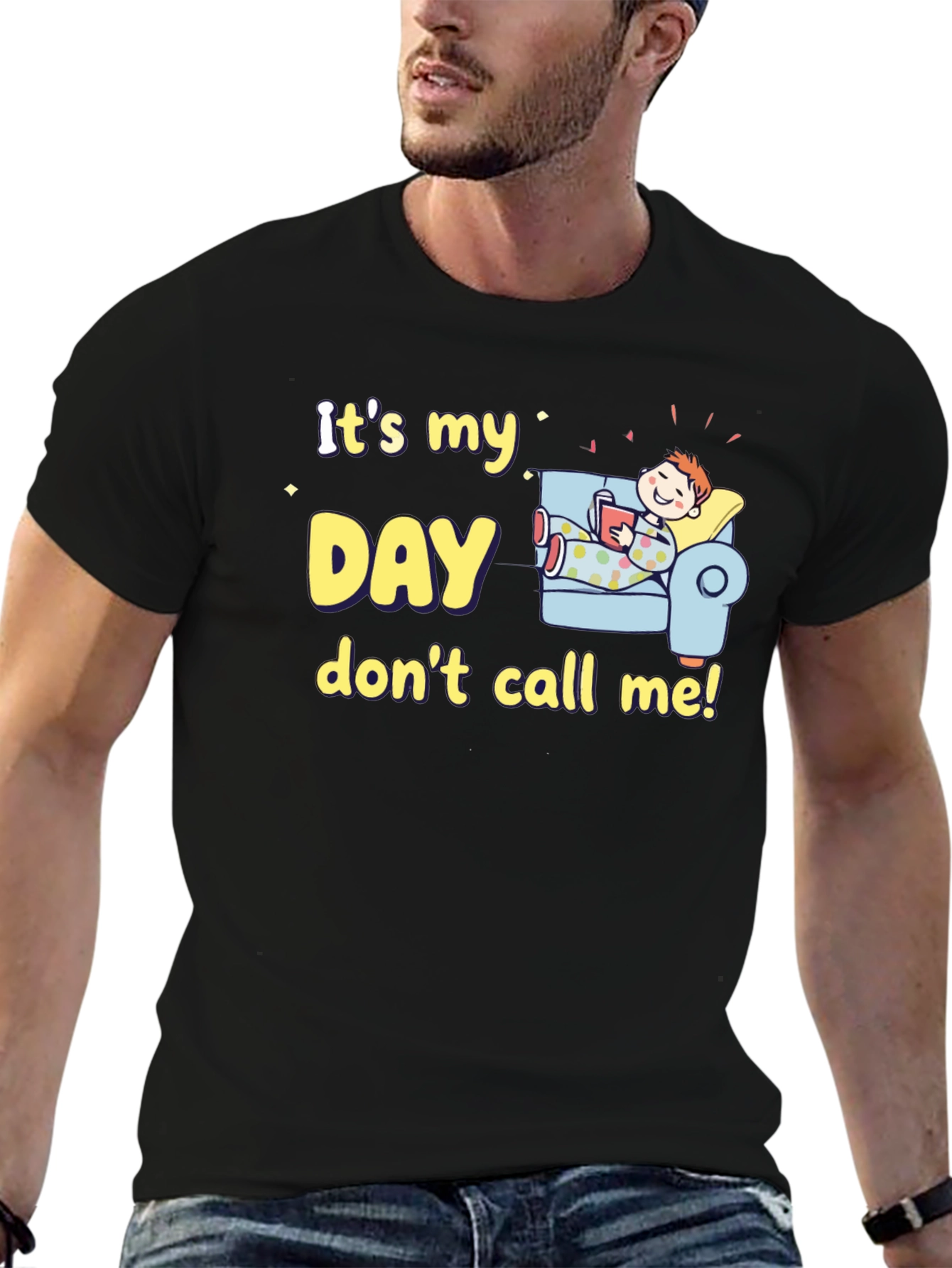 Its My Day Graphic T-Shirt
