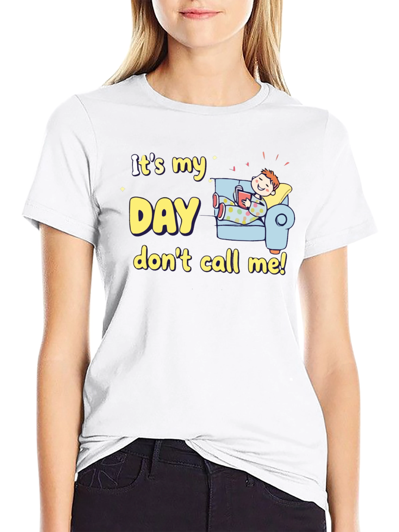 Its My Day Graphic T-Shirt