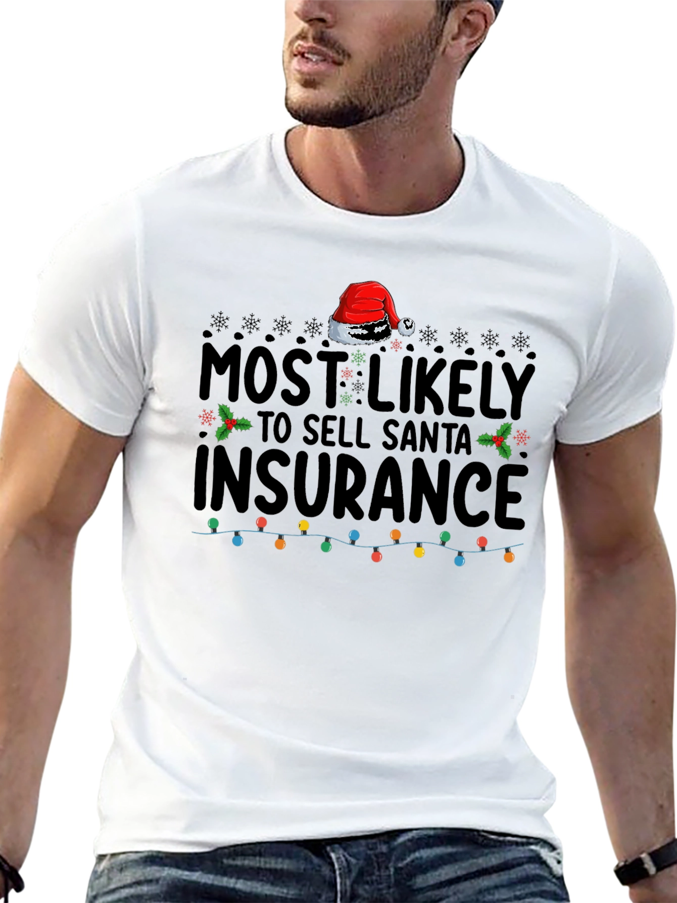 Most Likely to Sell Santa Insurance Graphic Tee