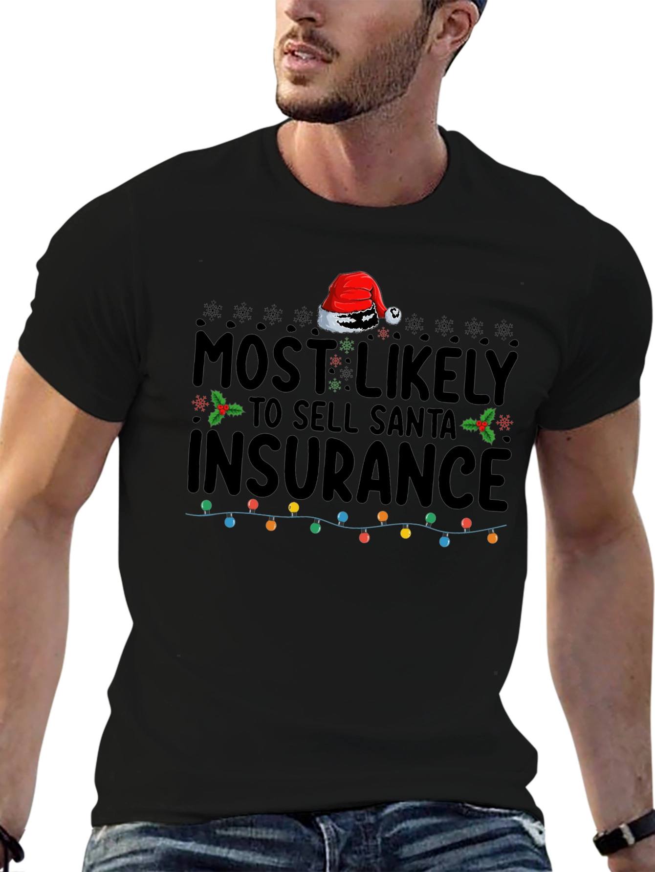 Most Likely to Sell Santa Insurance Graphic Tee