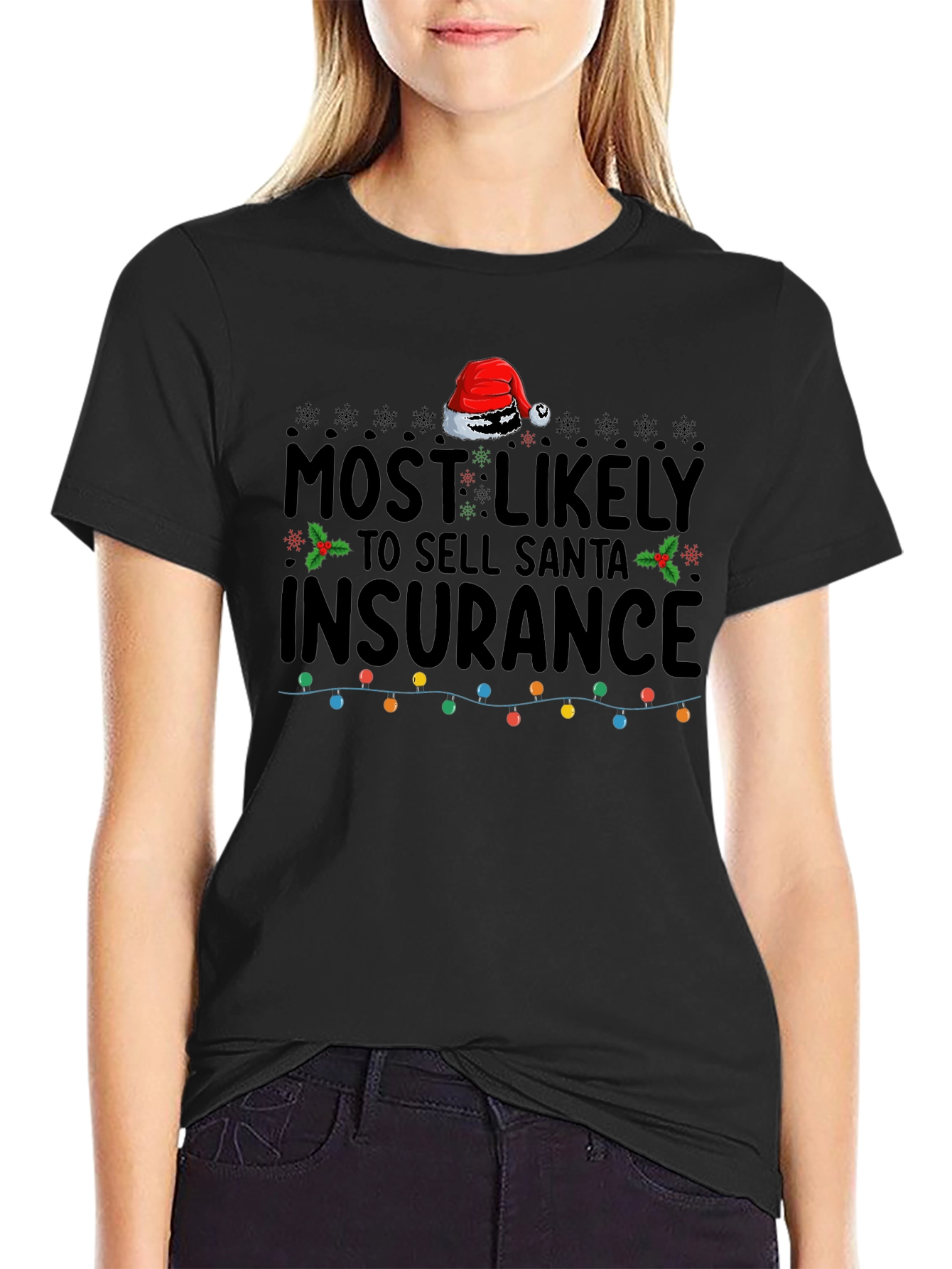 Most Likely to Sell Santa Insurance Graphic Tee