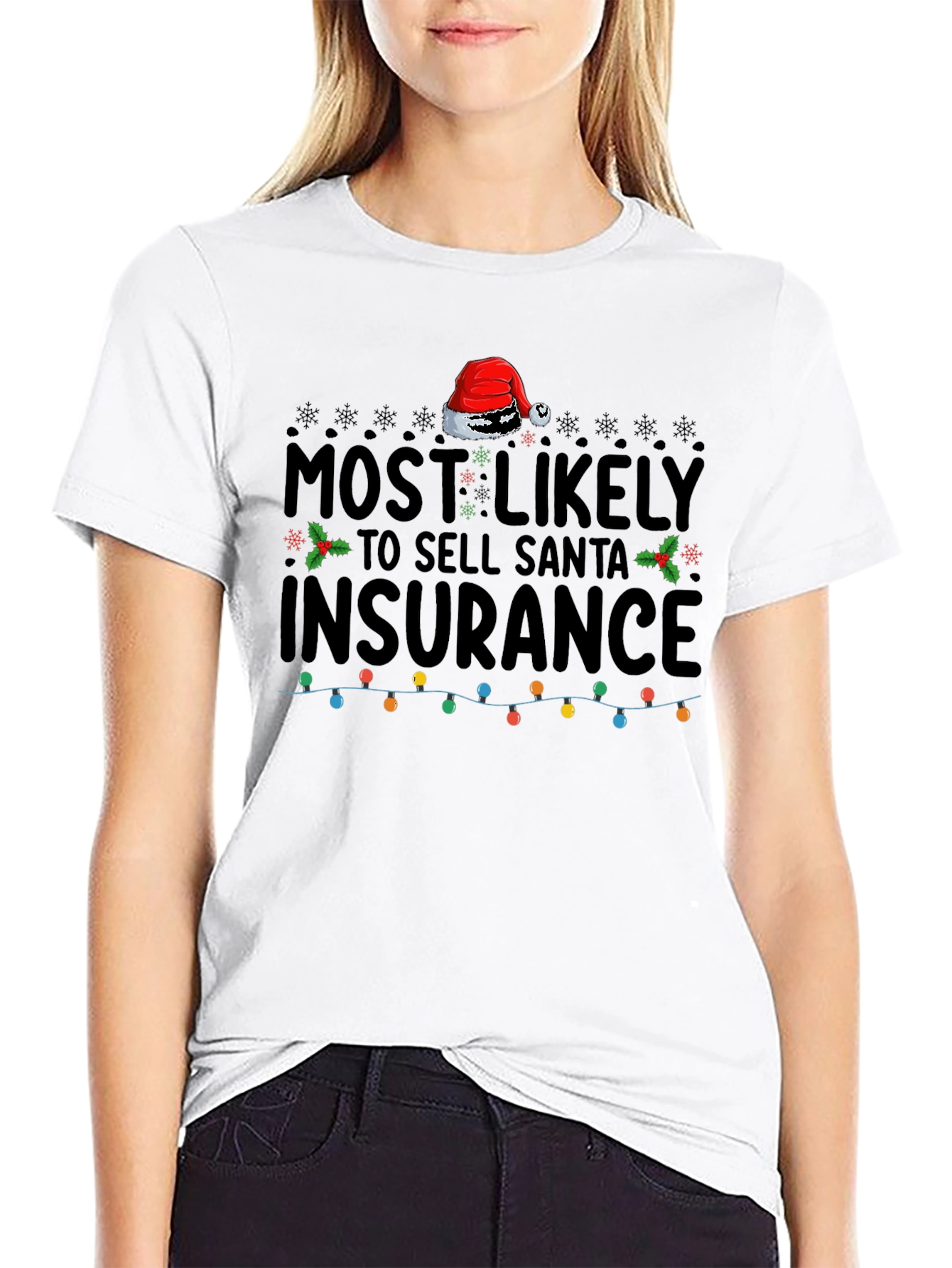 Most Likely to Sell Santa Insurance Graphic Tee