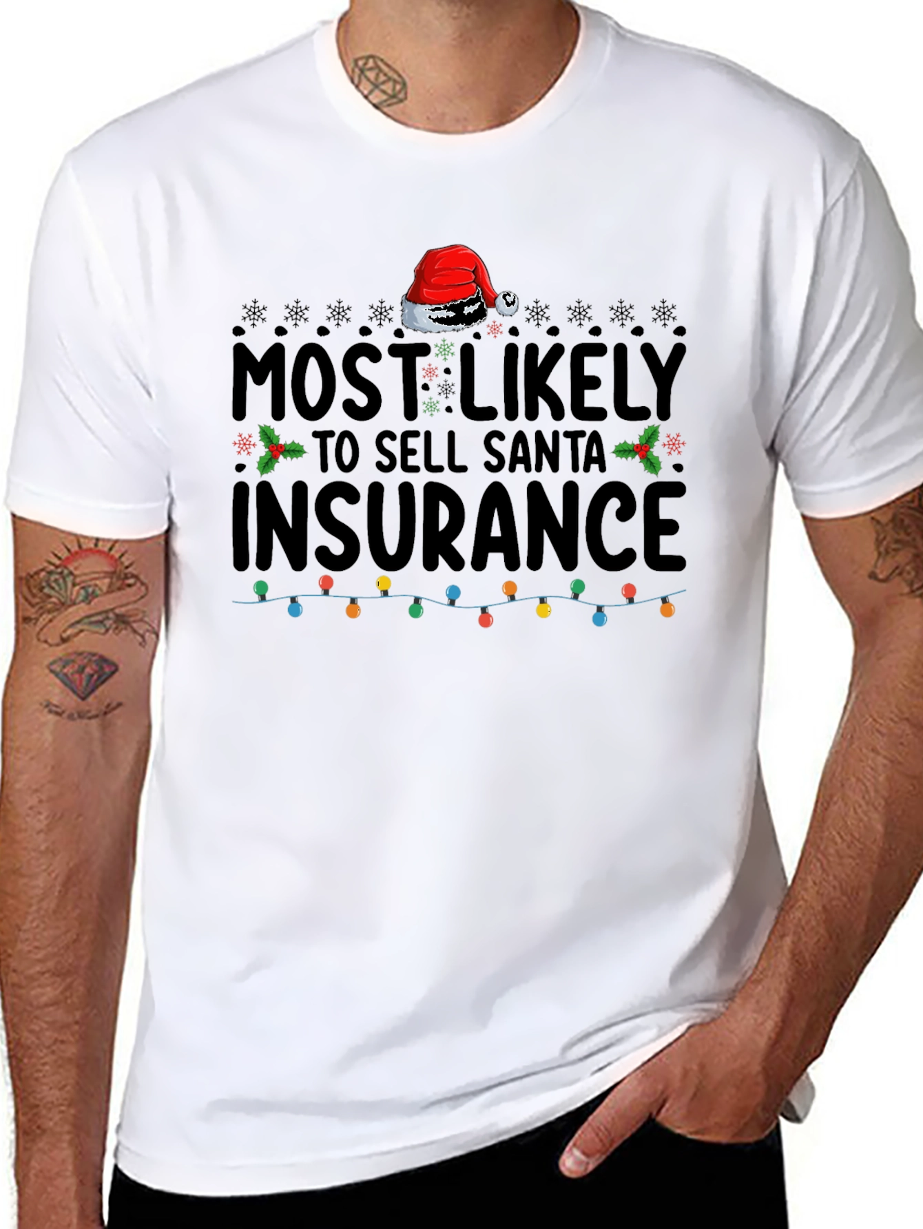 Most Likely to Sell Santa Insurance Graphic Tee