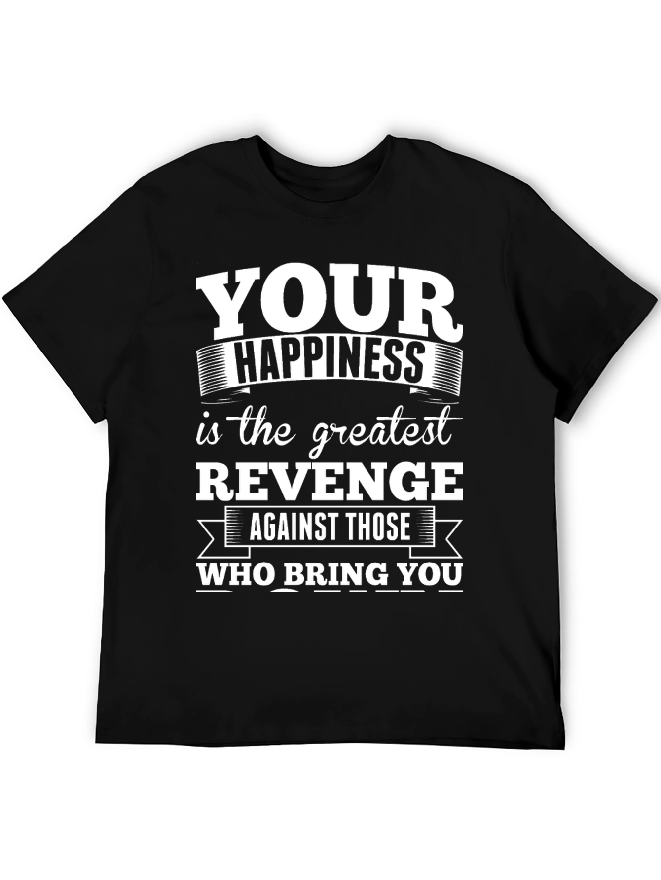 Happiness is Revenge T-Shirt - Black