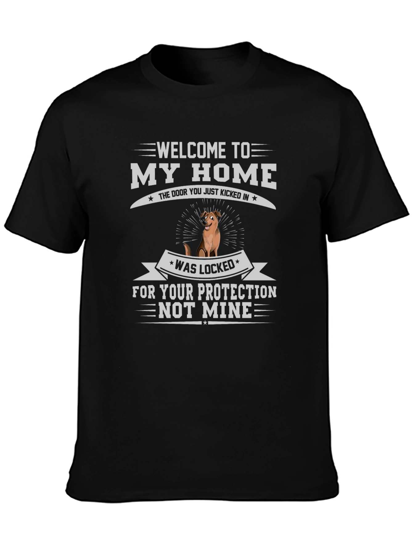 Welcome to My Home Dog Graphic Tee