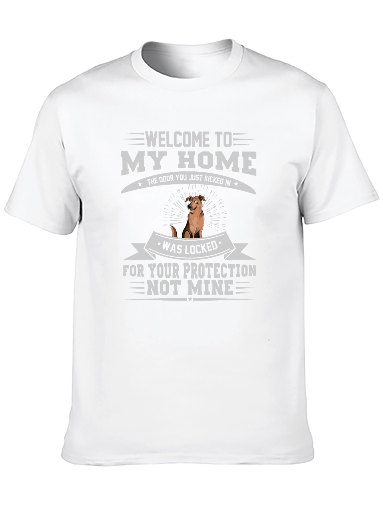 Welcome to My Home Dog Graphic Tee