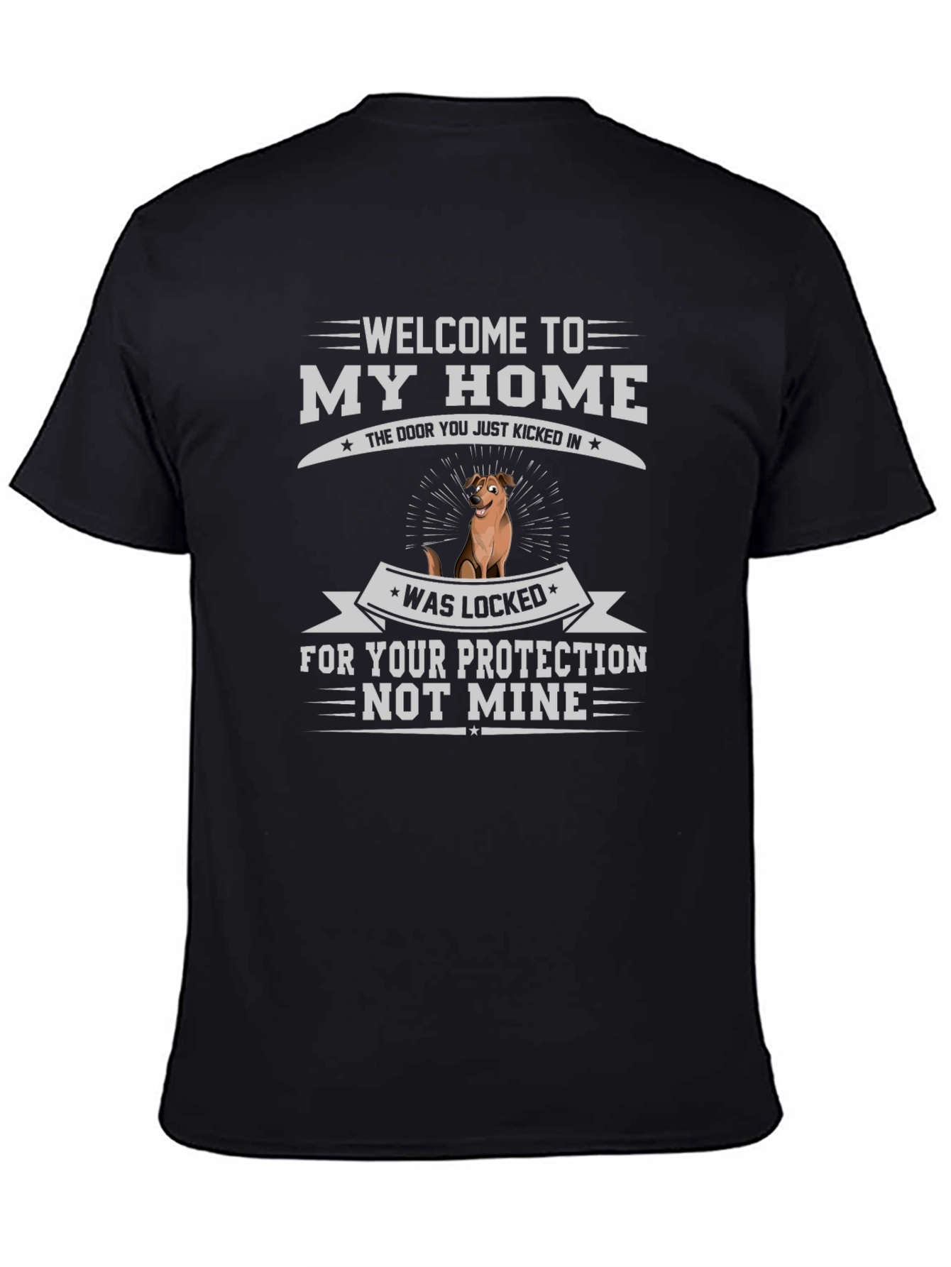 Welcome to My Home Dog Graphic Tee
