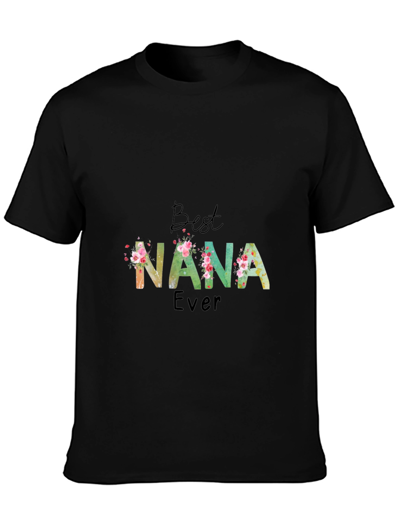 Best Nana Ever Floral T-Shirt Soft Cotton Tee