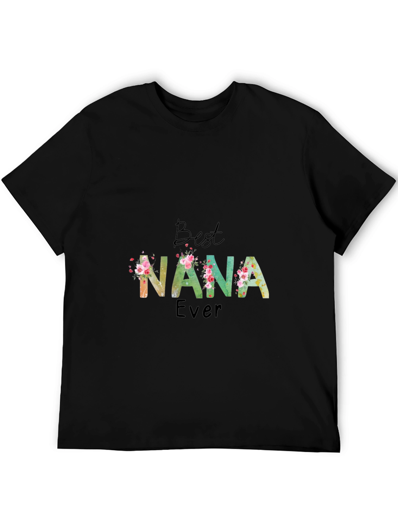 Best Nana Ever Floral T-Shirt Soft Cotton Tee