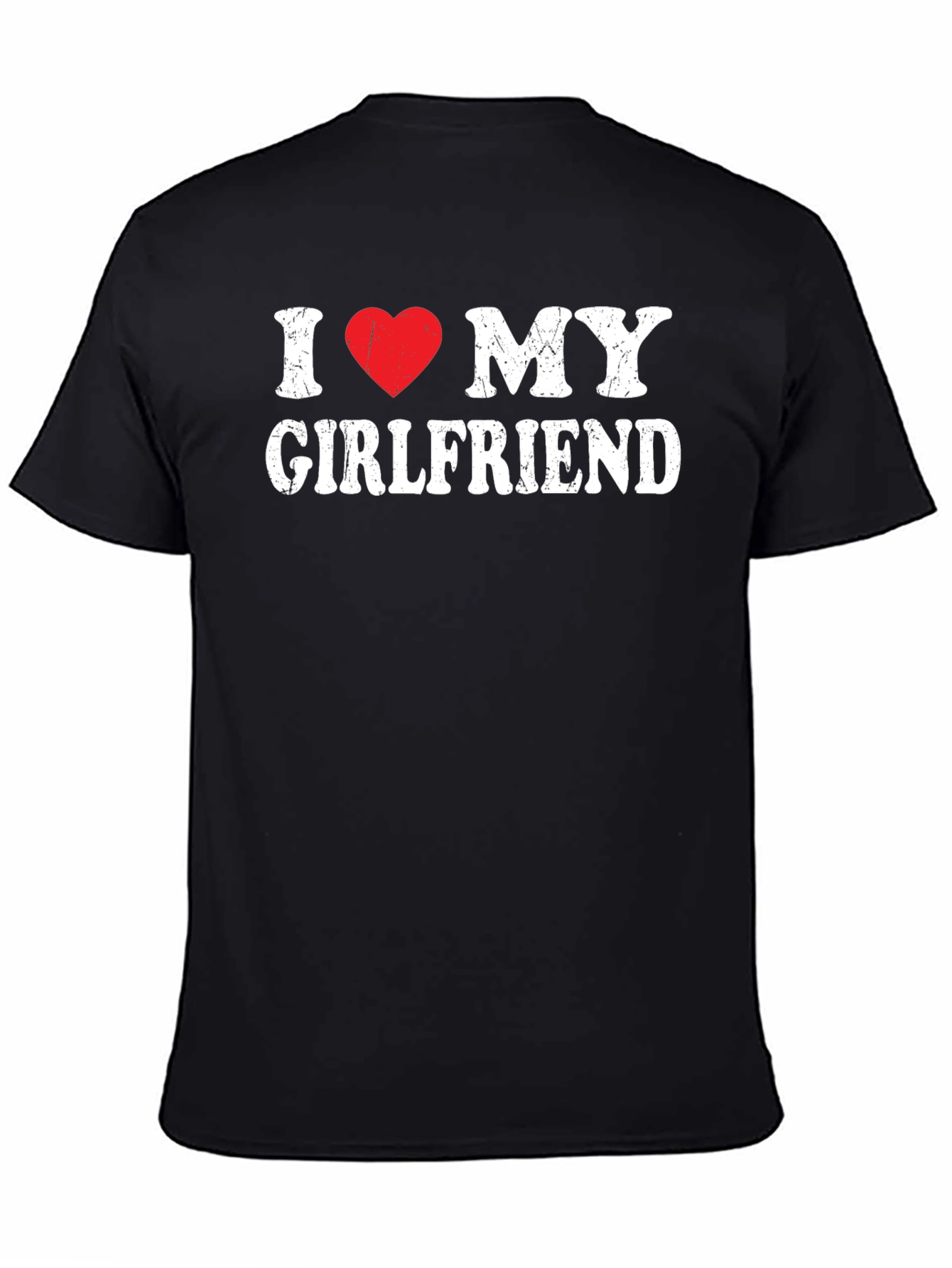 I Love My Girlfriend T-Shirt - Heart Graphic Tee