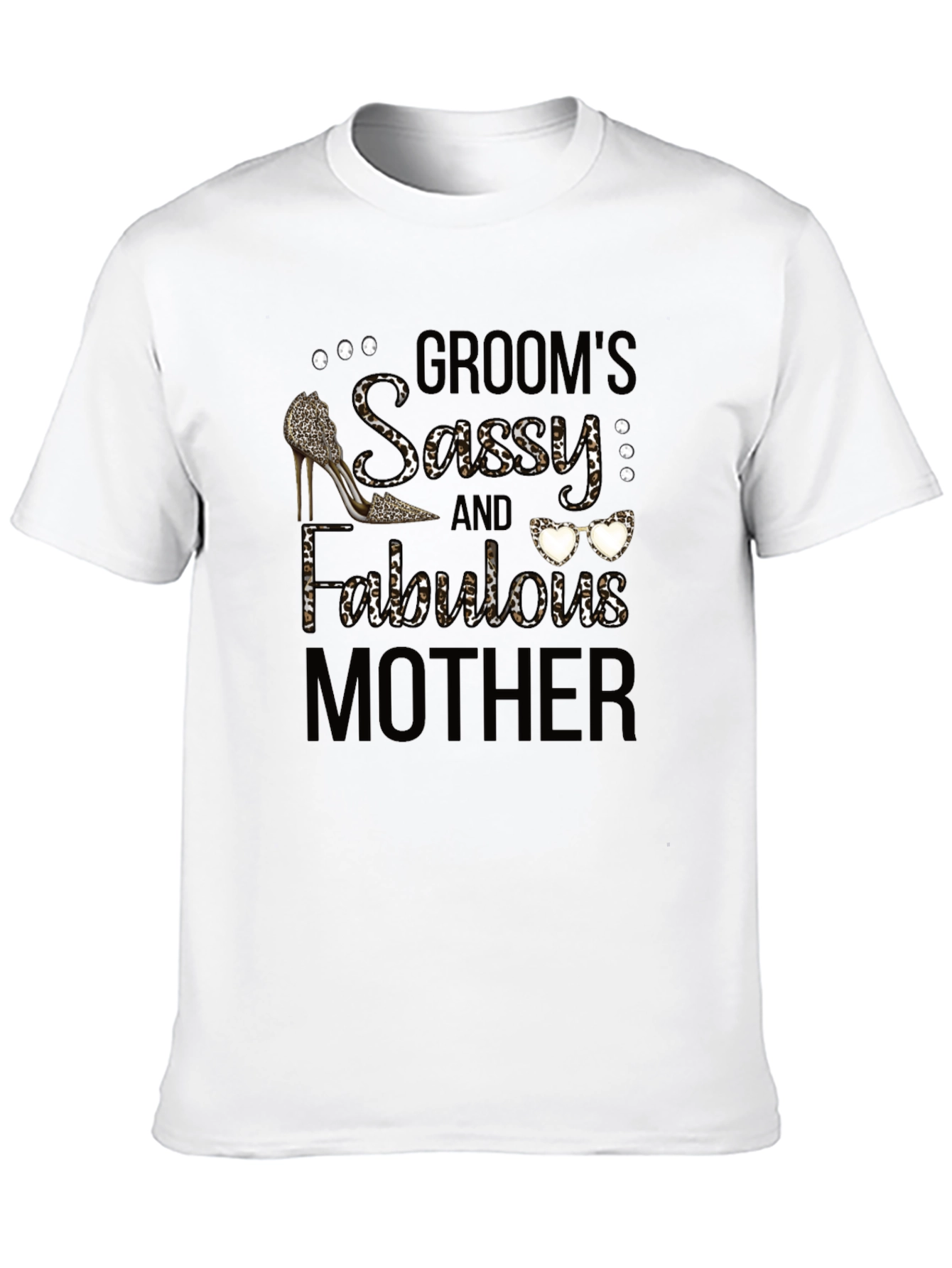 Grooms Sassy and Fabulous Mother T-Shirt