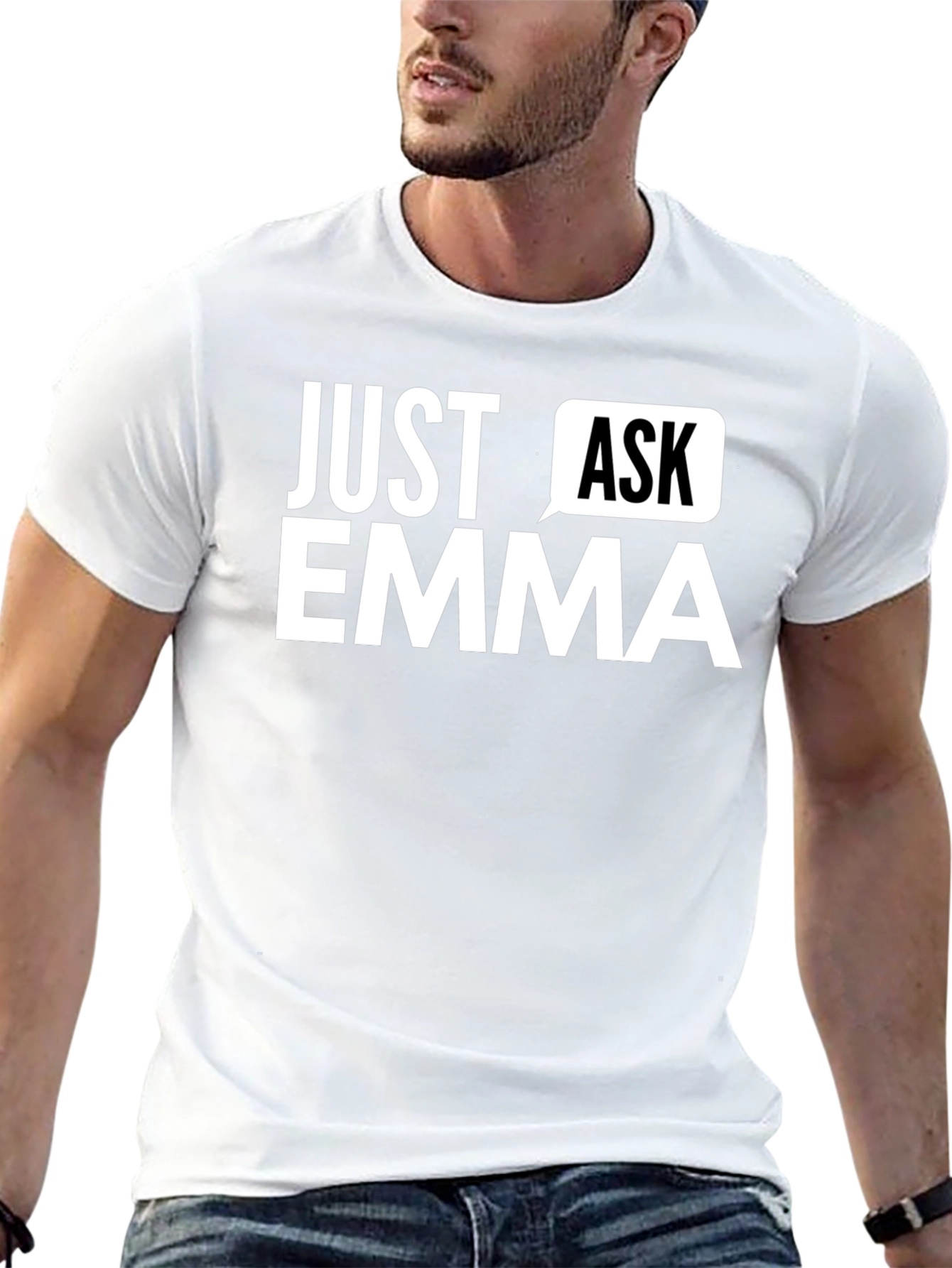 Just Ask Emma Graphic T-Shirt