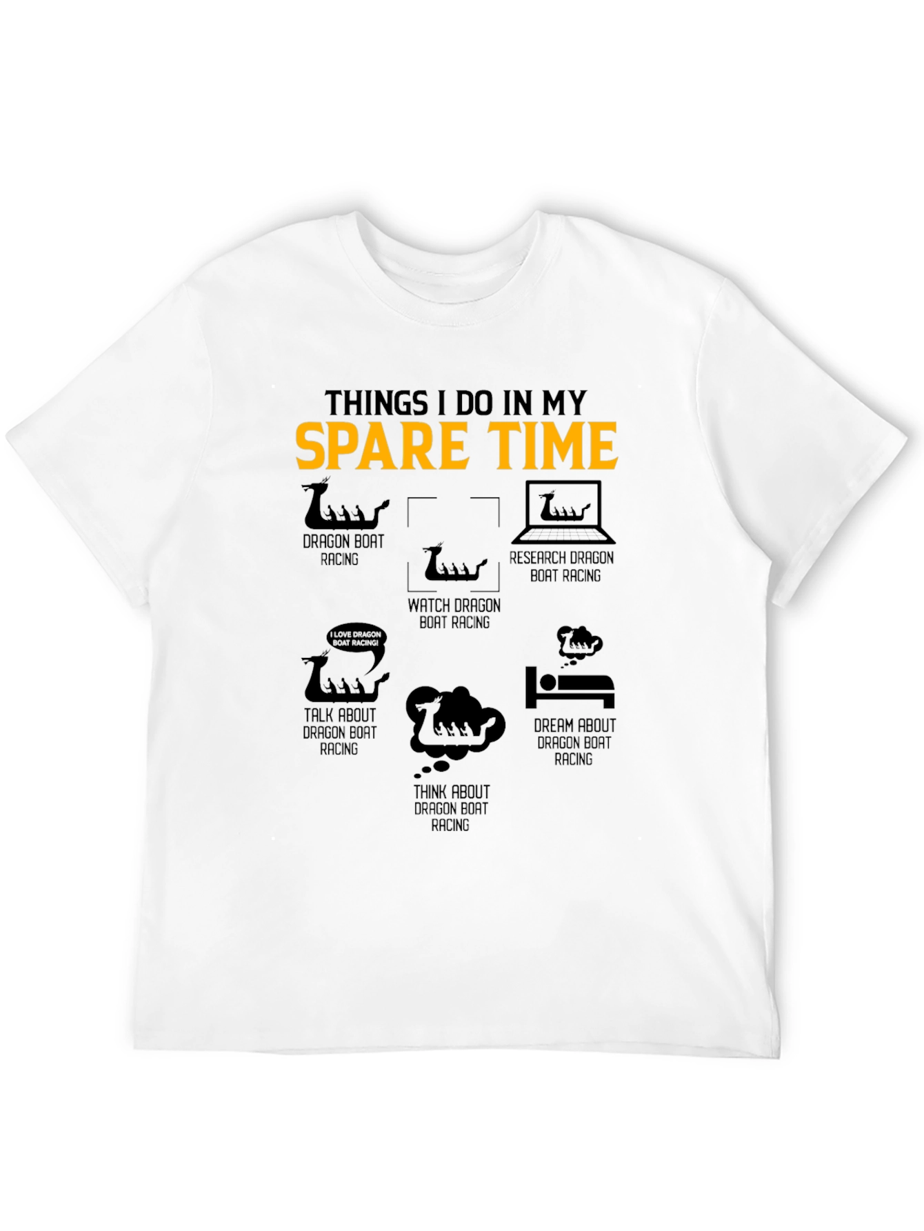 Dragon Boat Racing Spare Time T-Shirt