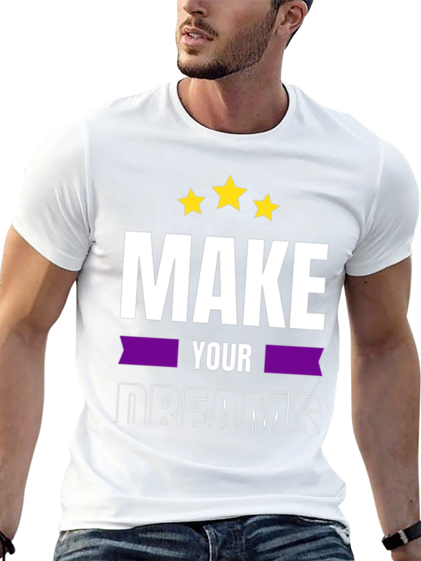 Make Your Dreams T-Shirt - Motivational Tee