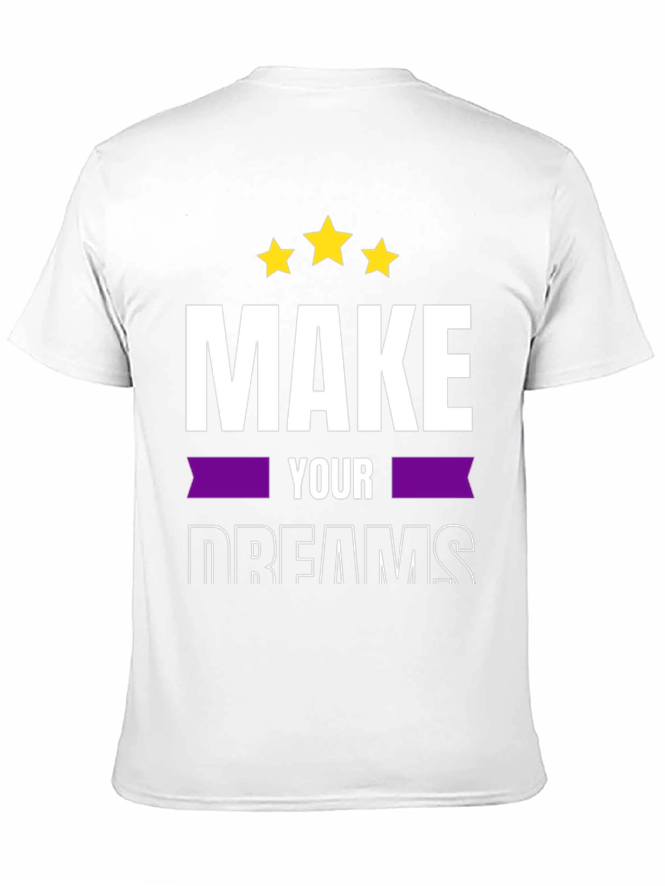 Make Your Dreams T-Shirt - Motivational Tee