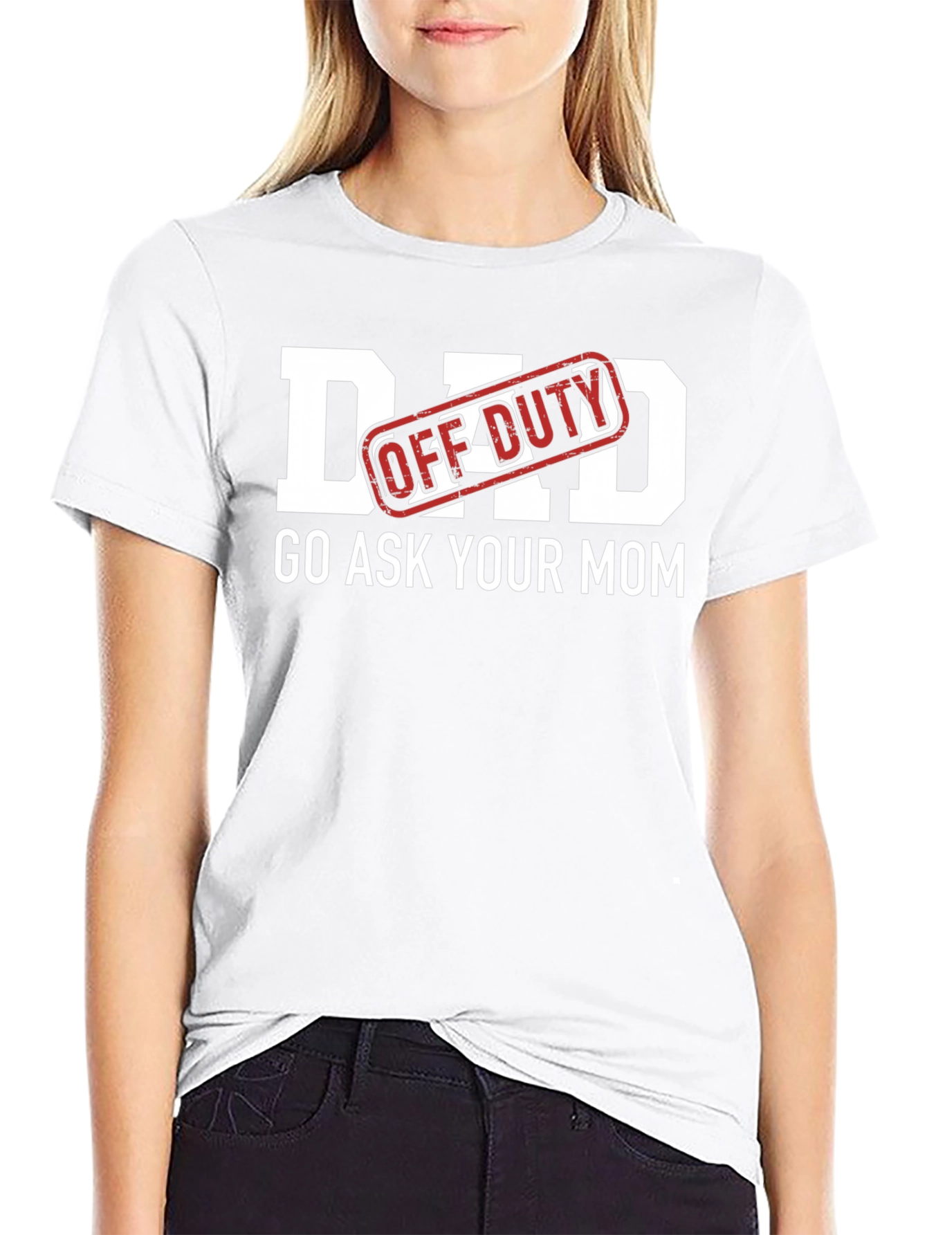 Dad Off-Duty T-Shirt - Funny Parent Tee