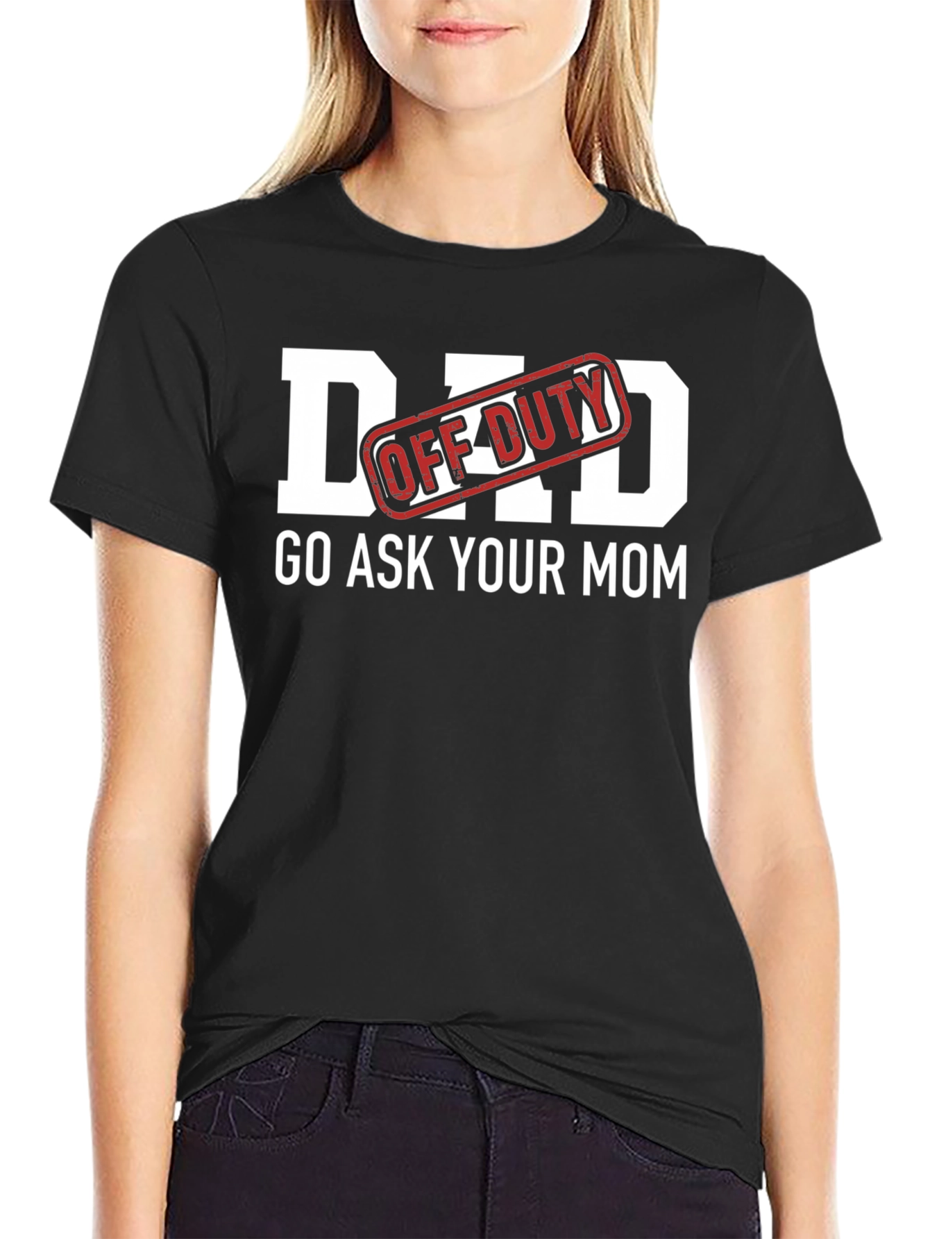 Dad Off-Duty T-Shirt - Funny Parent Tee