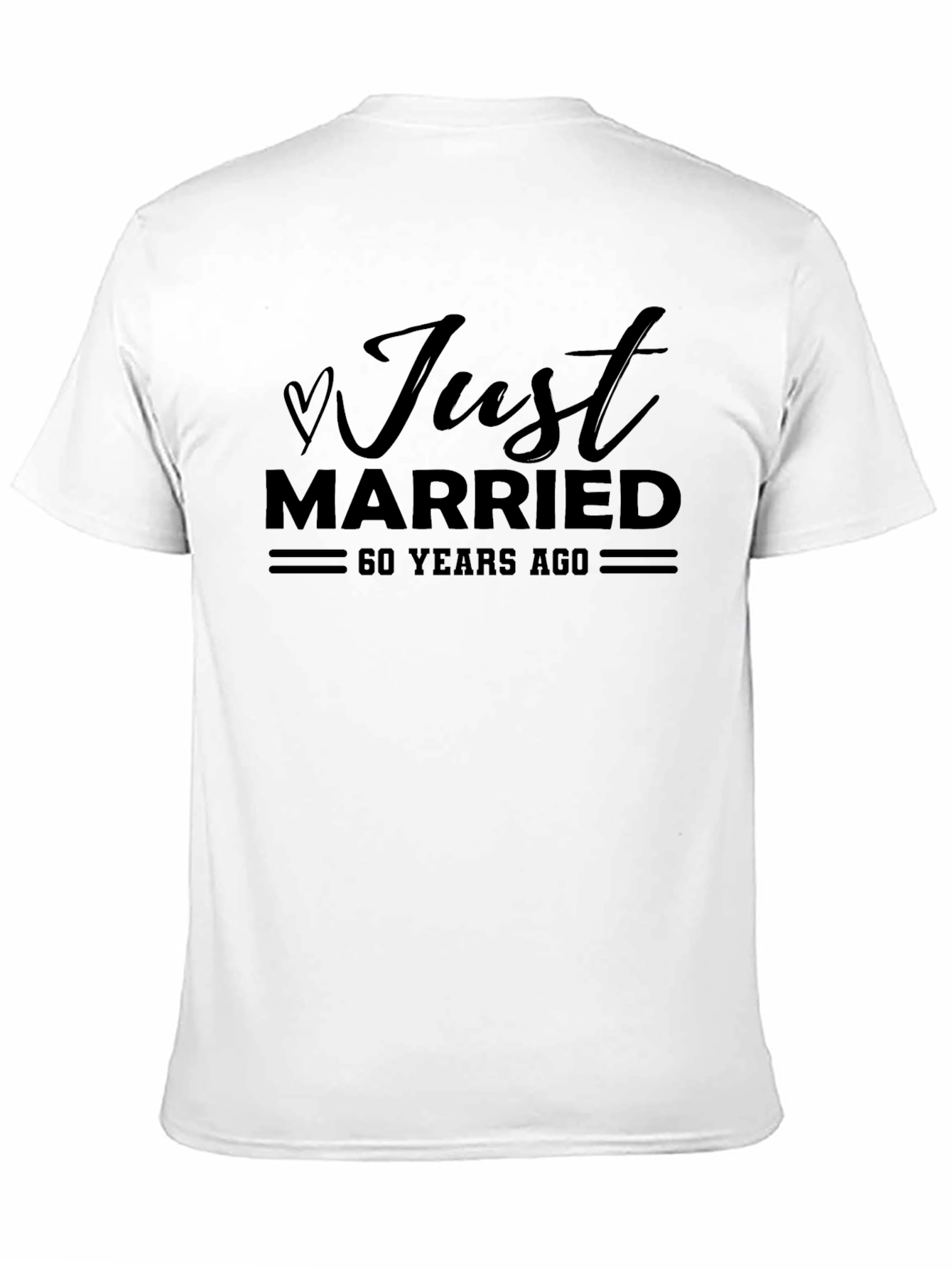 Just Married 60 Years Ago T-Shirt