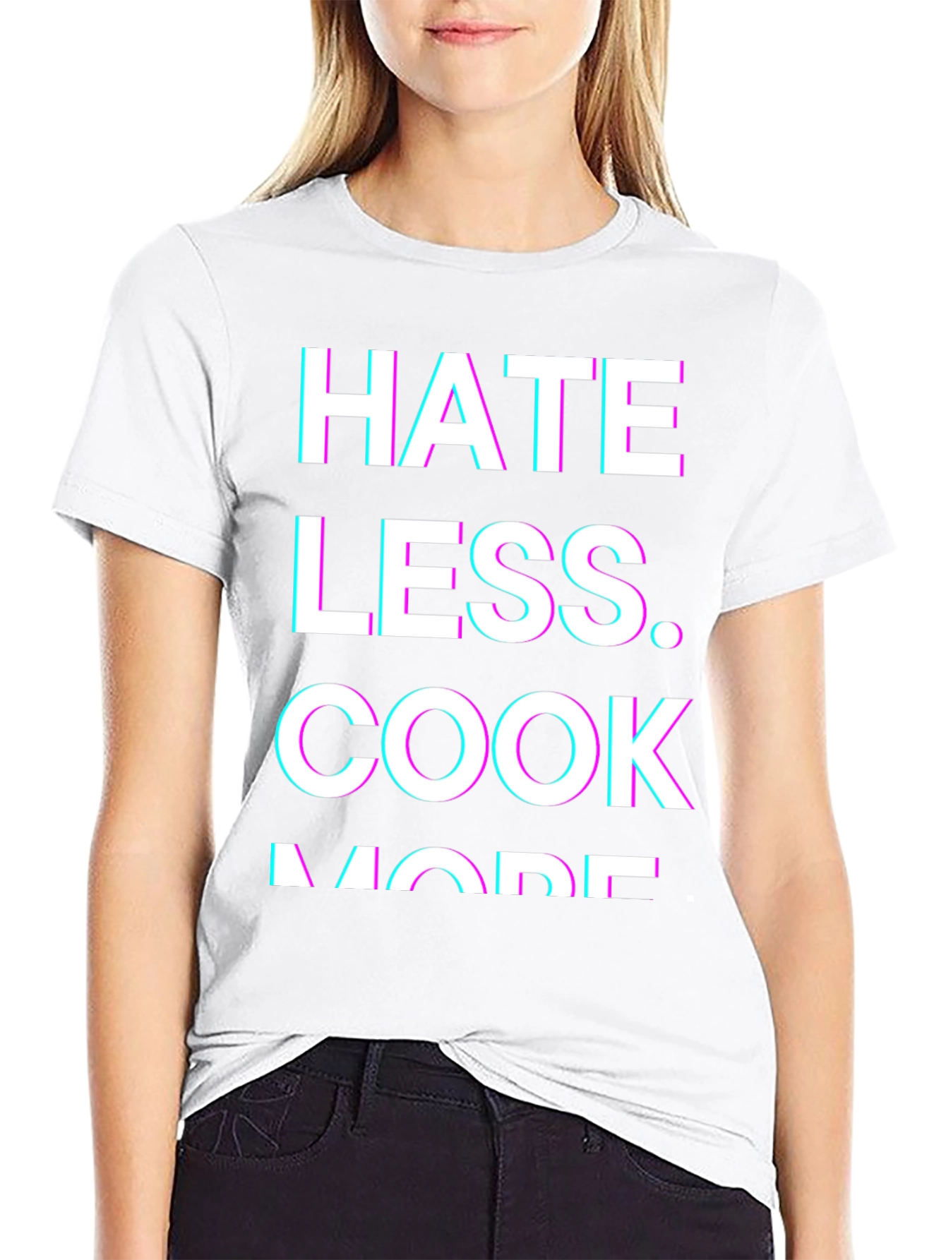 Hate Less Cook More T-Shirt