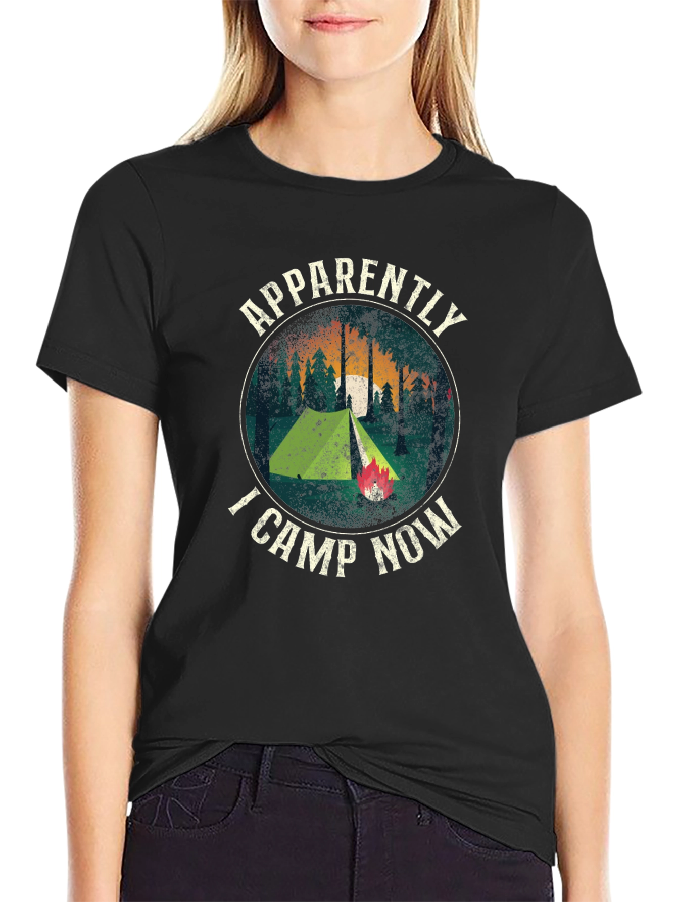 Apparently I Camp Now Graphic T-Shirt