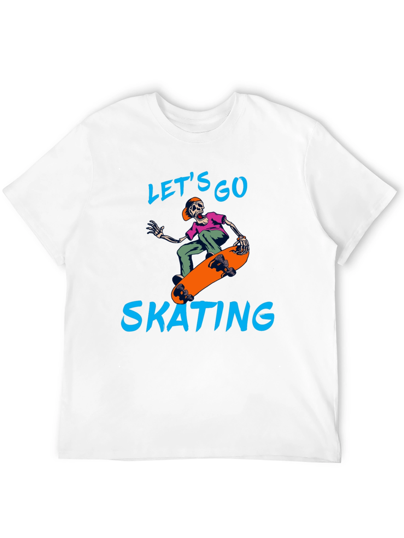 Lets Go Skating T-Shirt