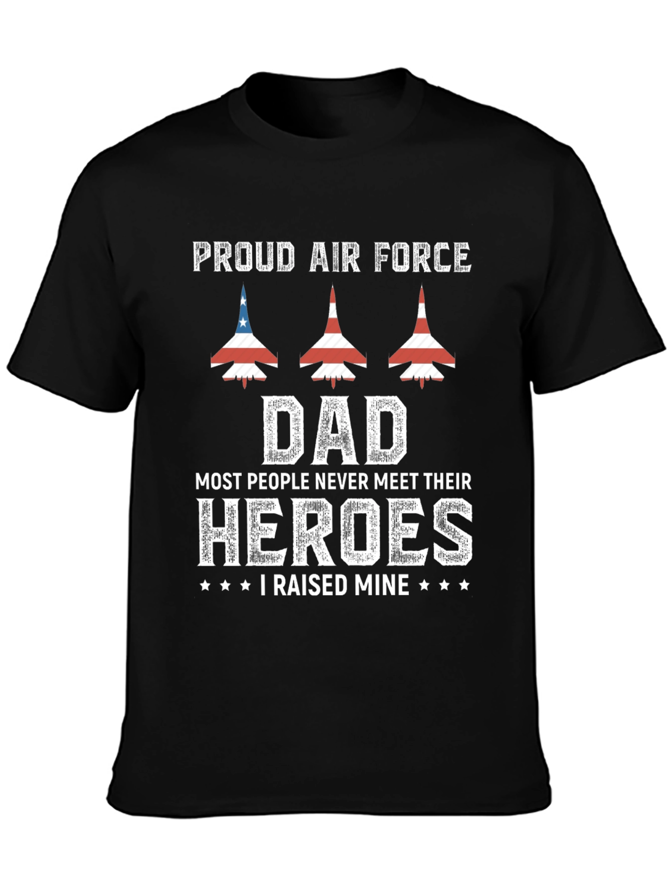 Proud Air Force Dad T-Shirt - Heroes Design