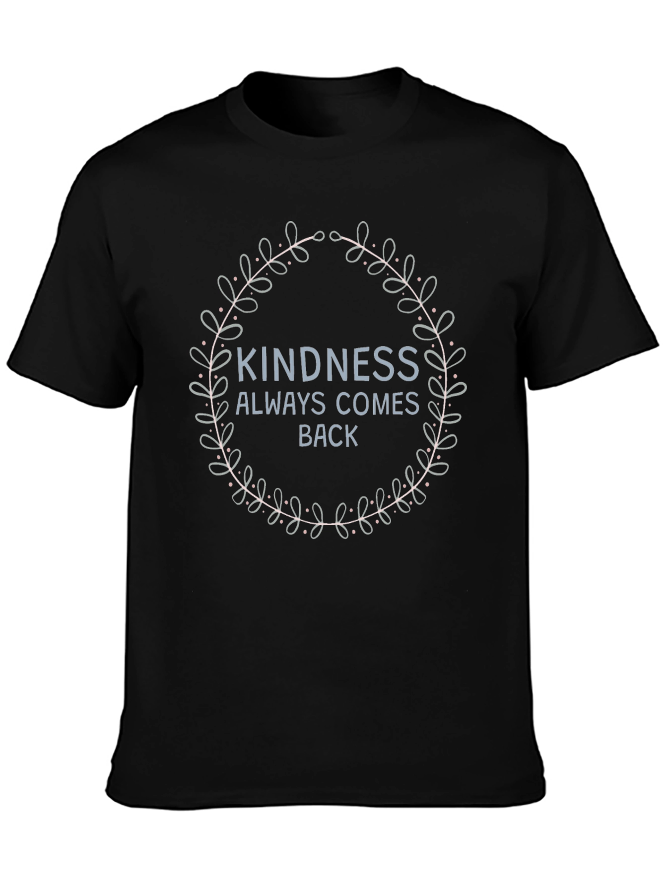 Kindness Always Comes Back Graphic Tee