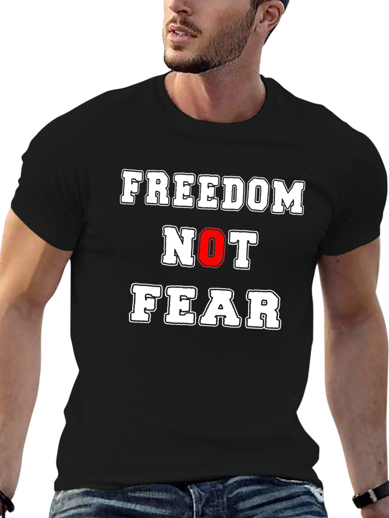 Freedom Not Fear Graphic T-Shirt