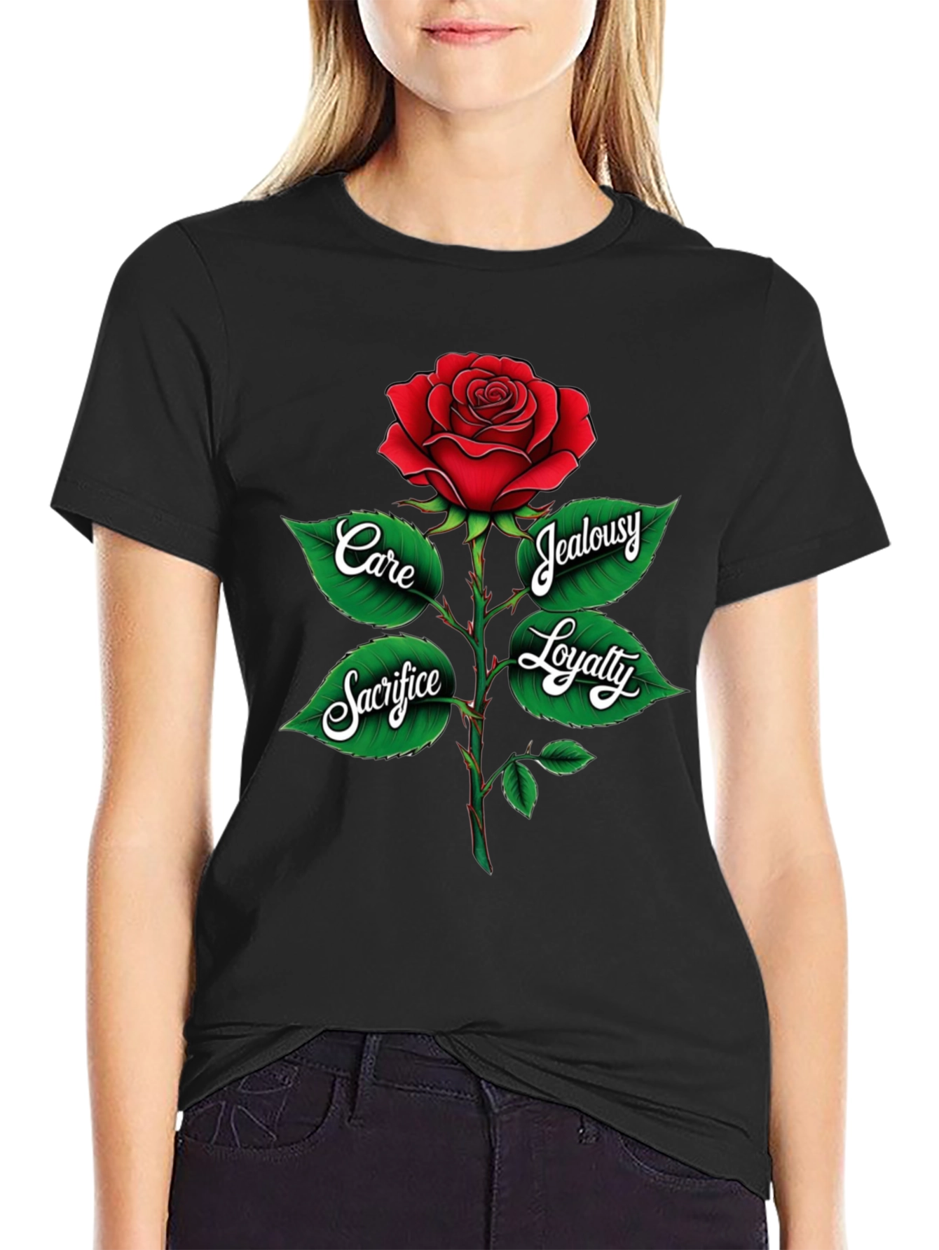 Rose Graphic Tee: Care Sacrifice Loyalty & Jealousy