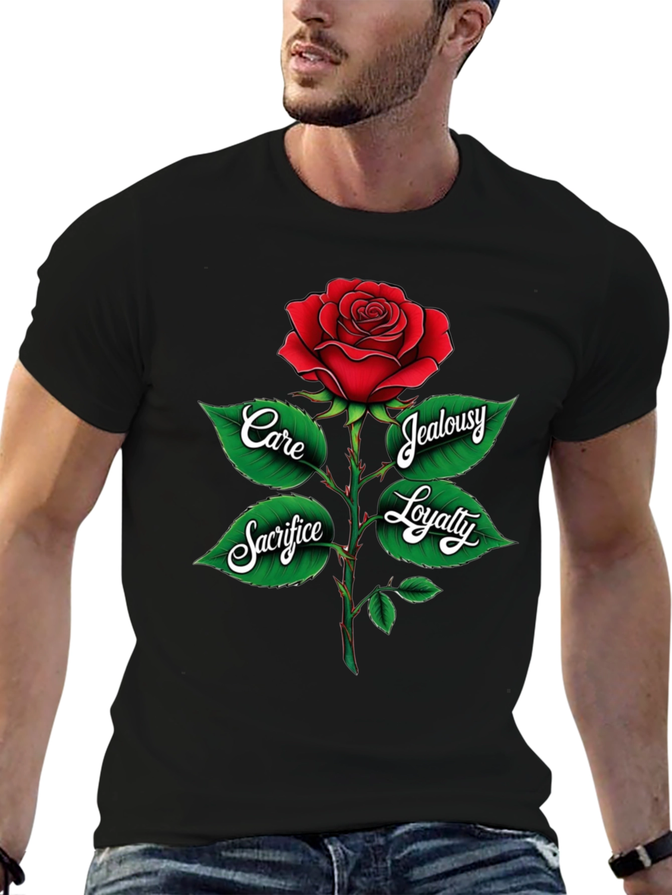 Rose Graphic Tee: Care Sacrifice Loyalty & Jealousy
