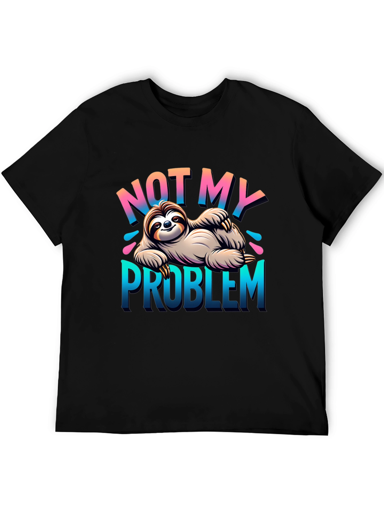 Not My Problem Sloth Graphic Tee