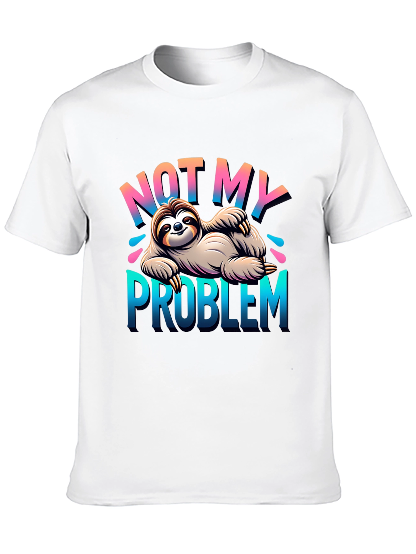 Not My Problem Sloth Graphic Tee