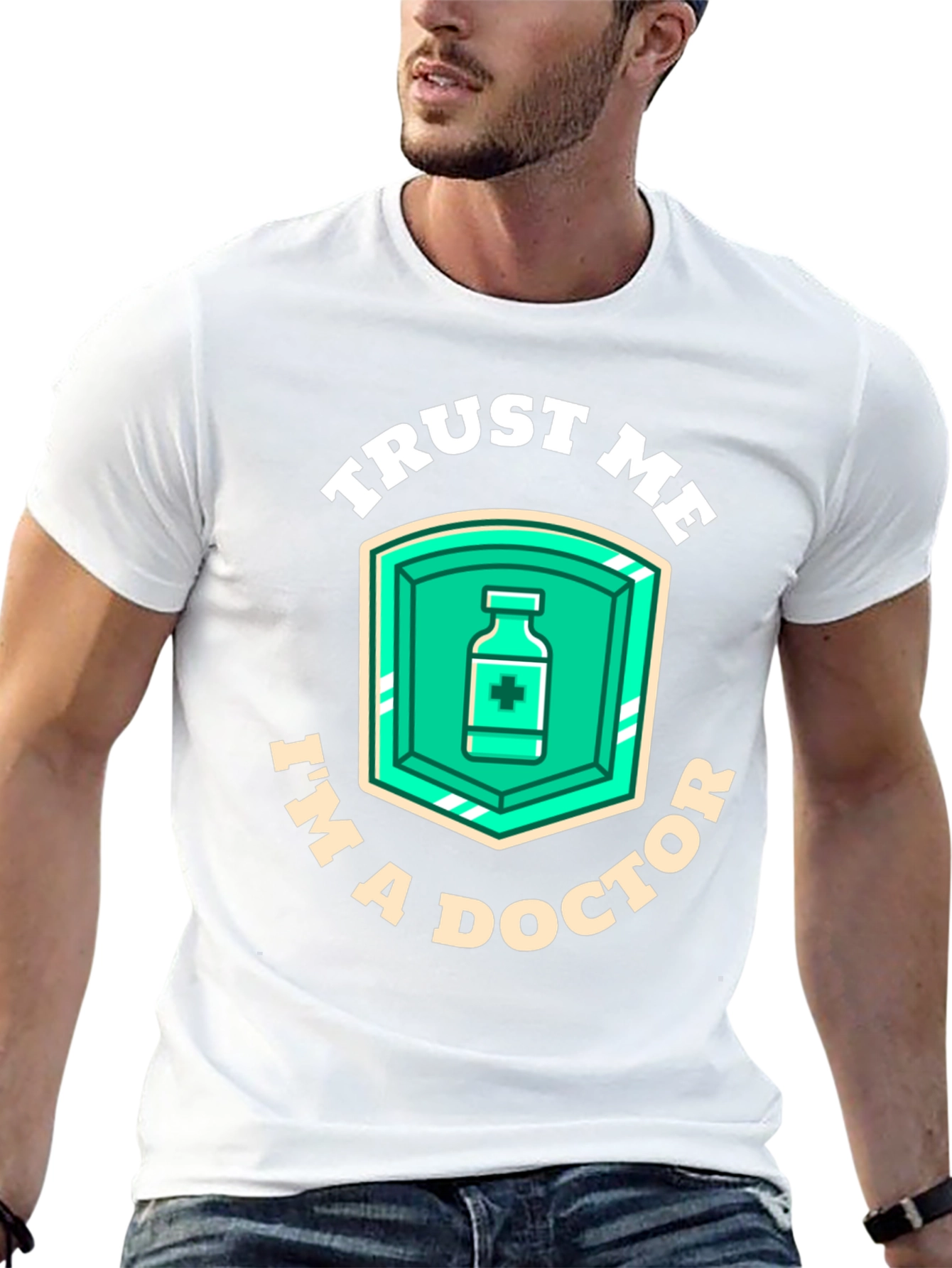 Trust Me Im A Doctor T-Shirt