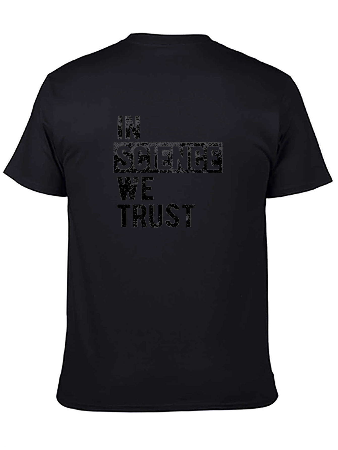 In Science We Trust Black T-Shirt