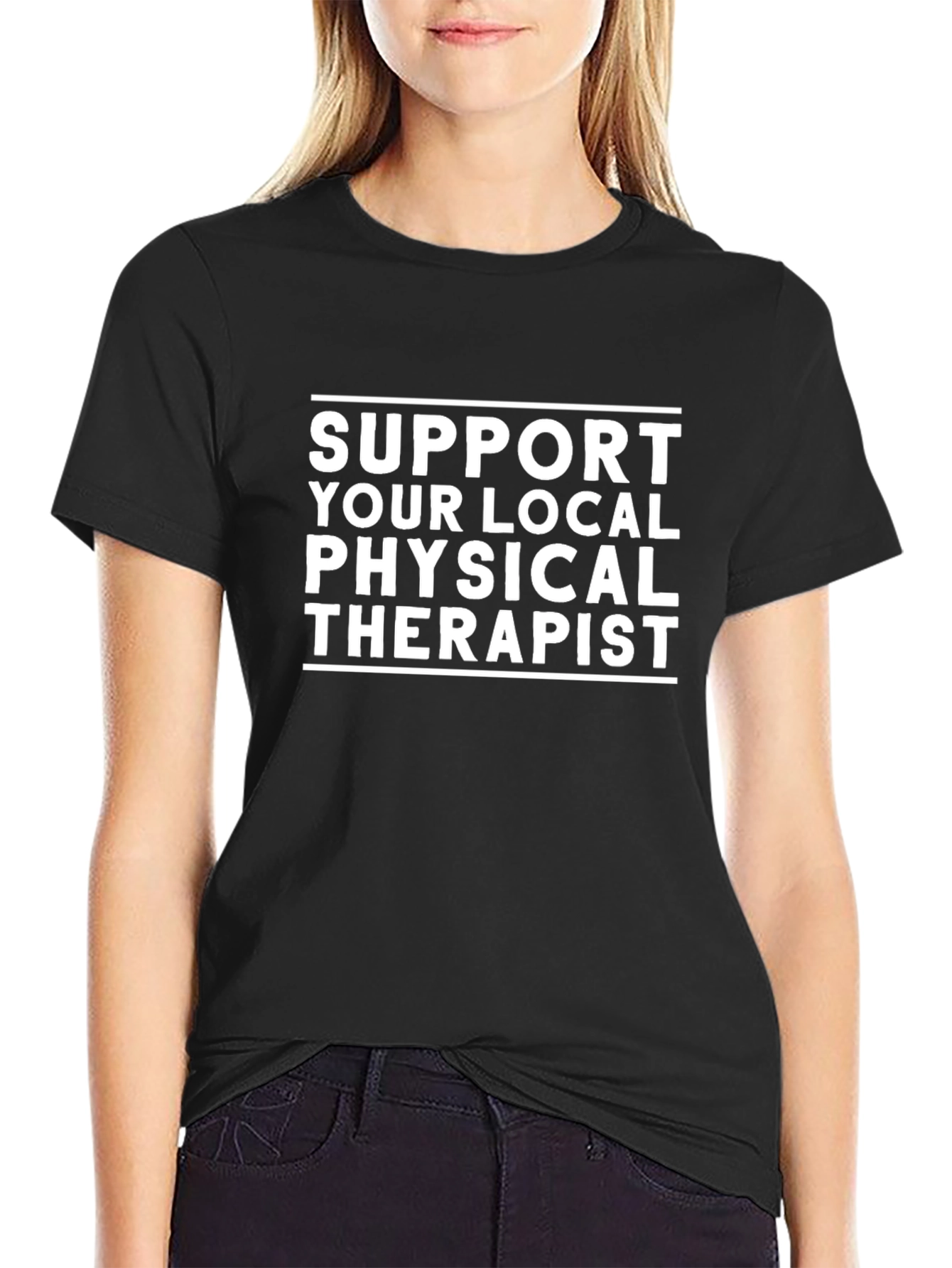 Support Your Local Physical Therapist Tee