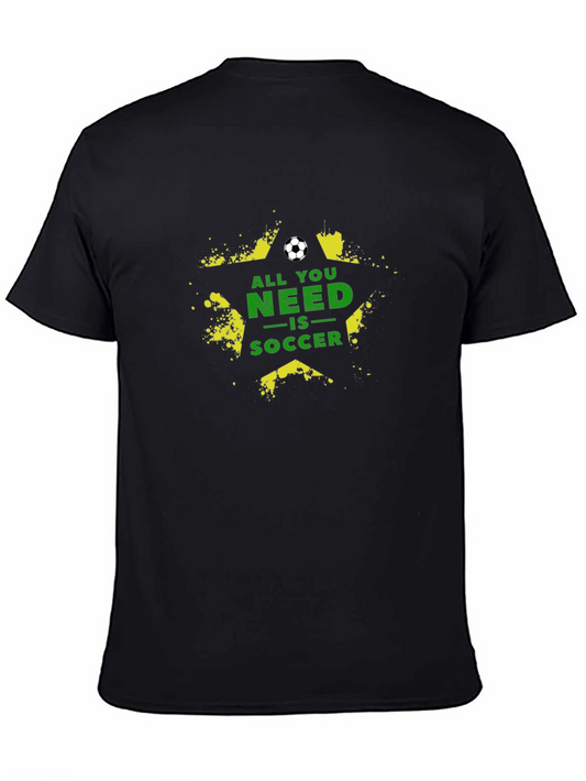 All You Need Is Soccer Graphic Tee