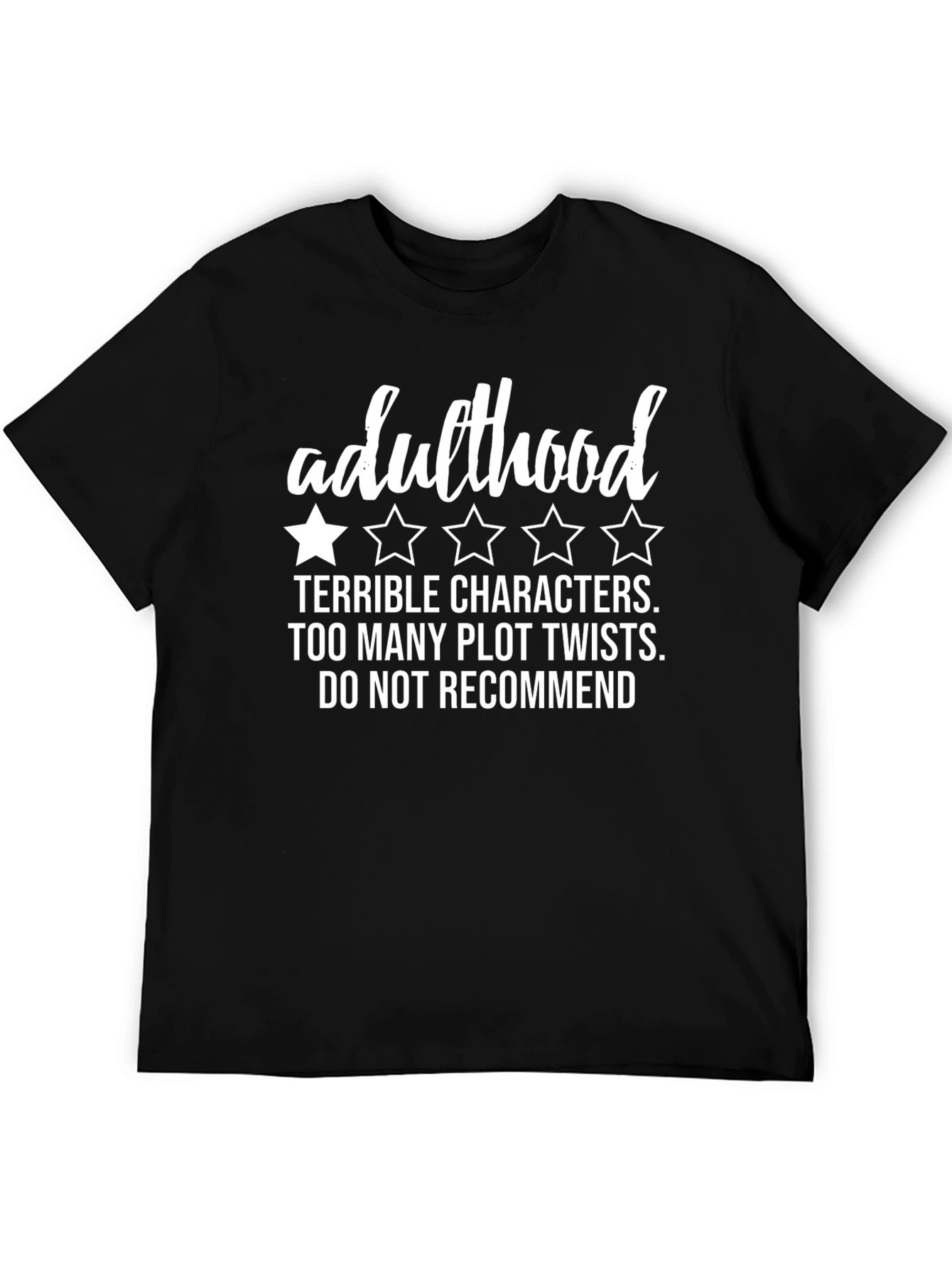 Adulthood 1-Star Funny Graphic T-Shirt