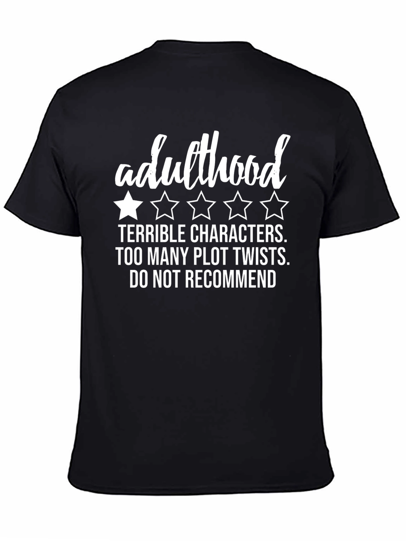 Adulthood 1-Star Funny Graphic T-Shirt