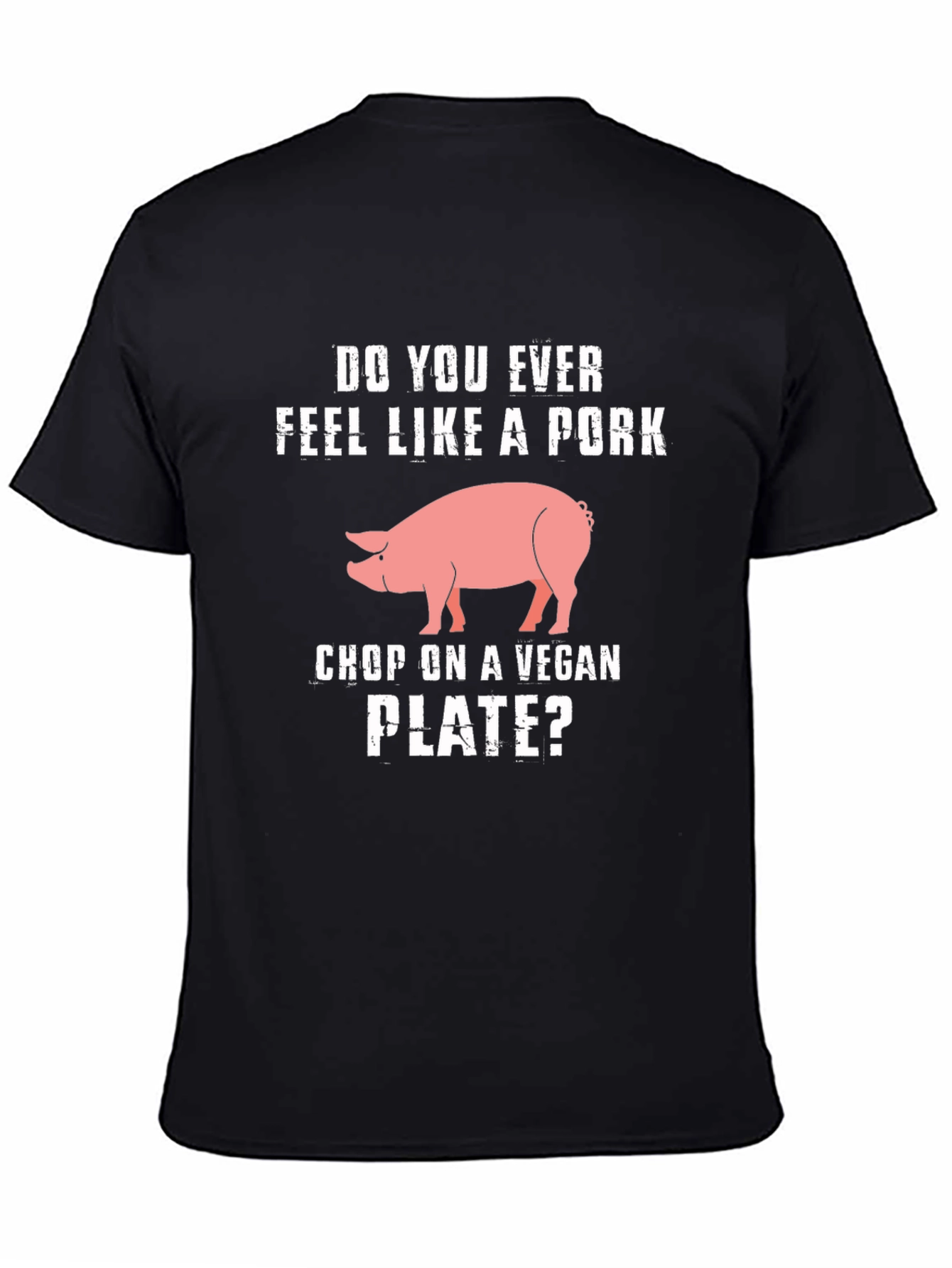 Pork Chop on a Vegan Plate T-Shirt