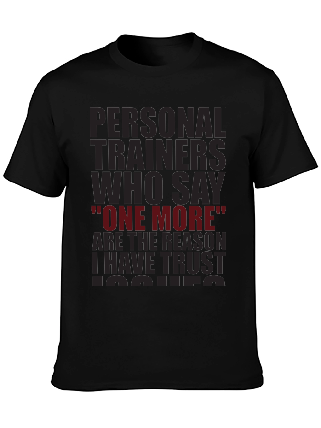 Trust Issues T-Shirt - Personal Trainer Humor Tee