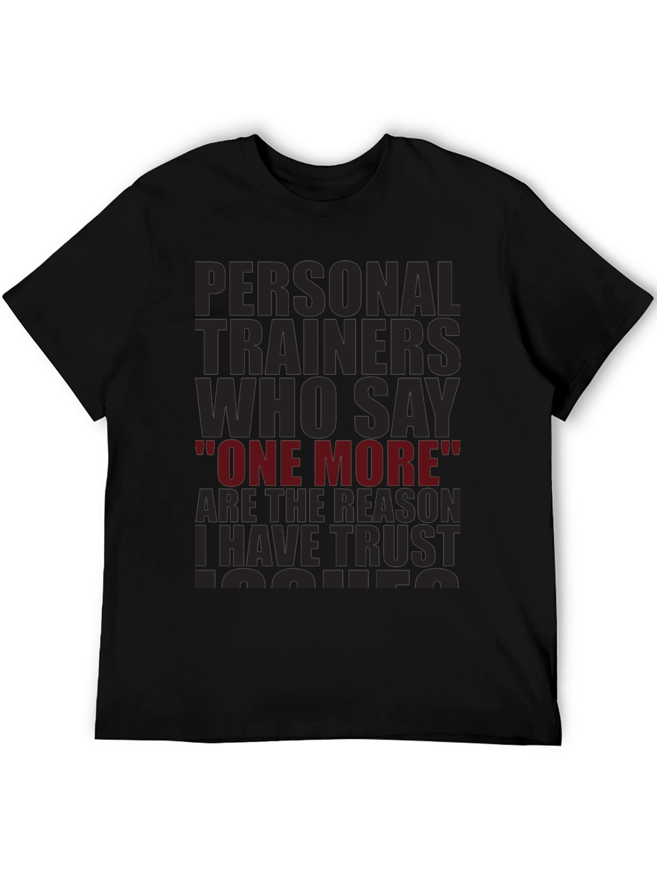 Trust Issues T-Shirt - Personal Trainer Humor Tee