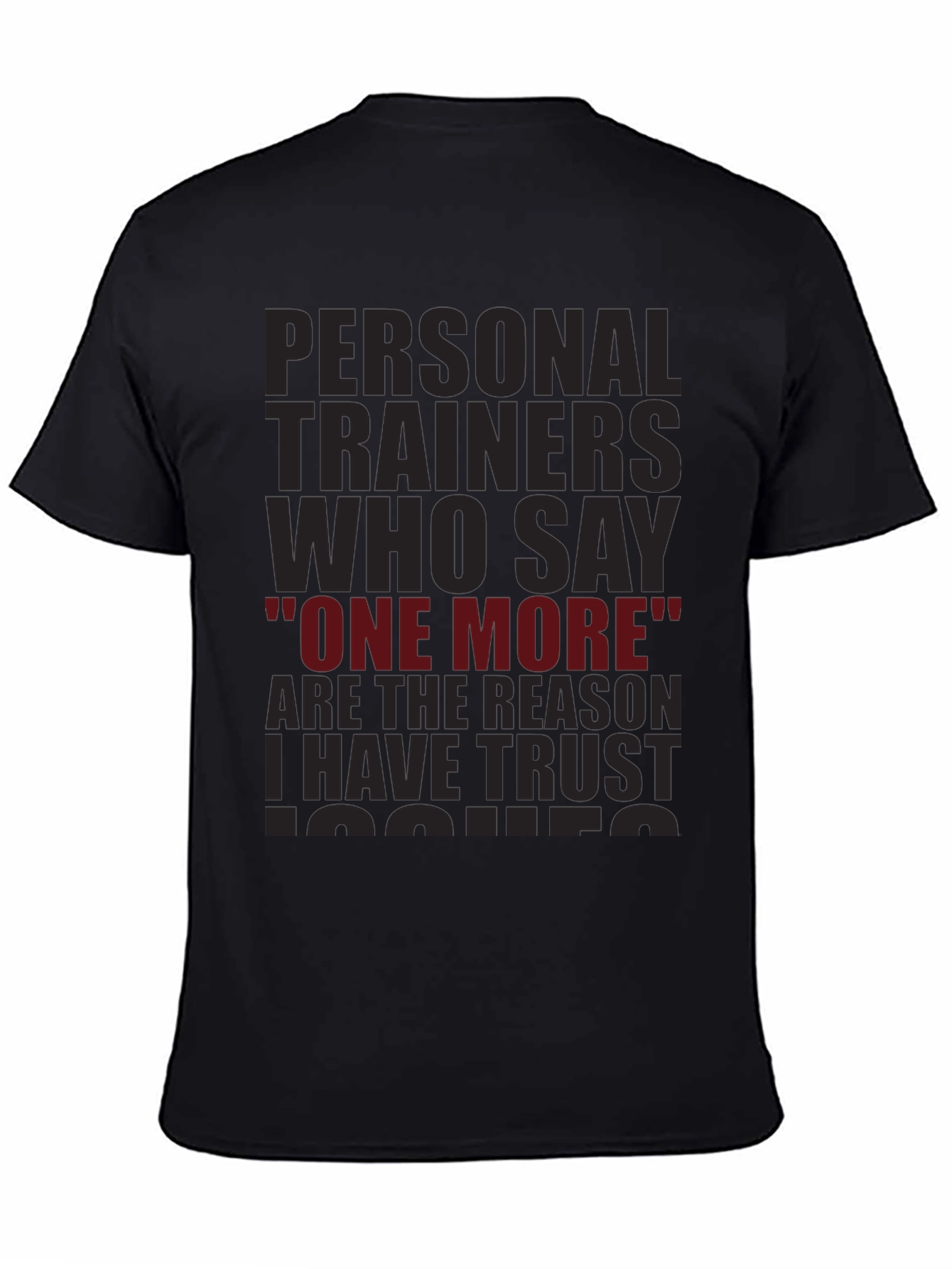Trust Issues T-Shirt - Personal Trainer Humor Tee